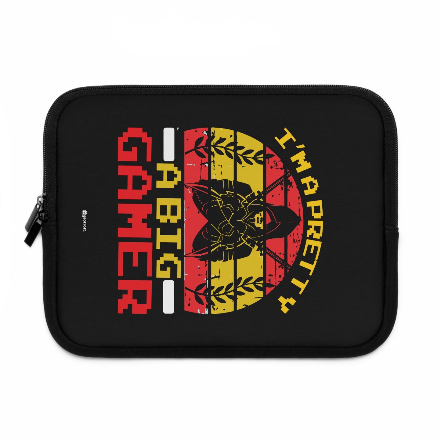 I Am A Pretty A Big Gamer Gamer Gaming Laptop Sleeve
