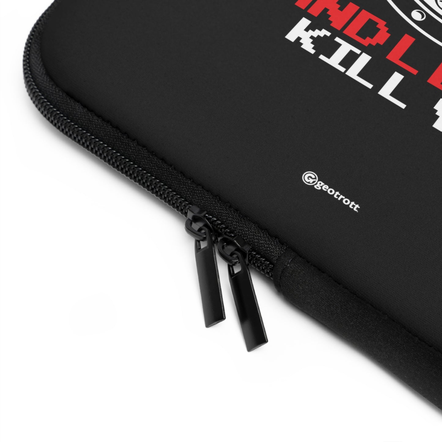 Find what you love and let it Kill you Gamer Gaming Lightweight Smooth Neoprene Laptop Sleeve
