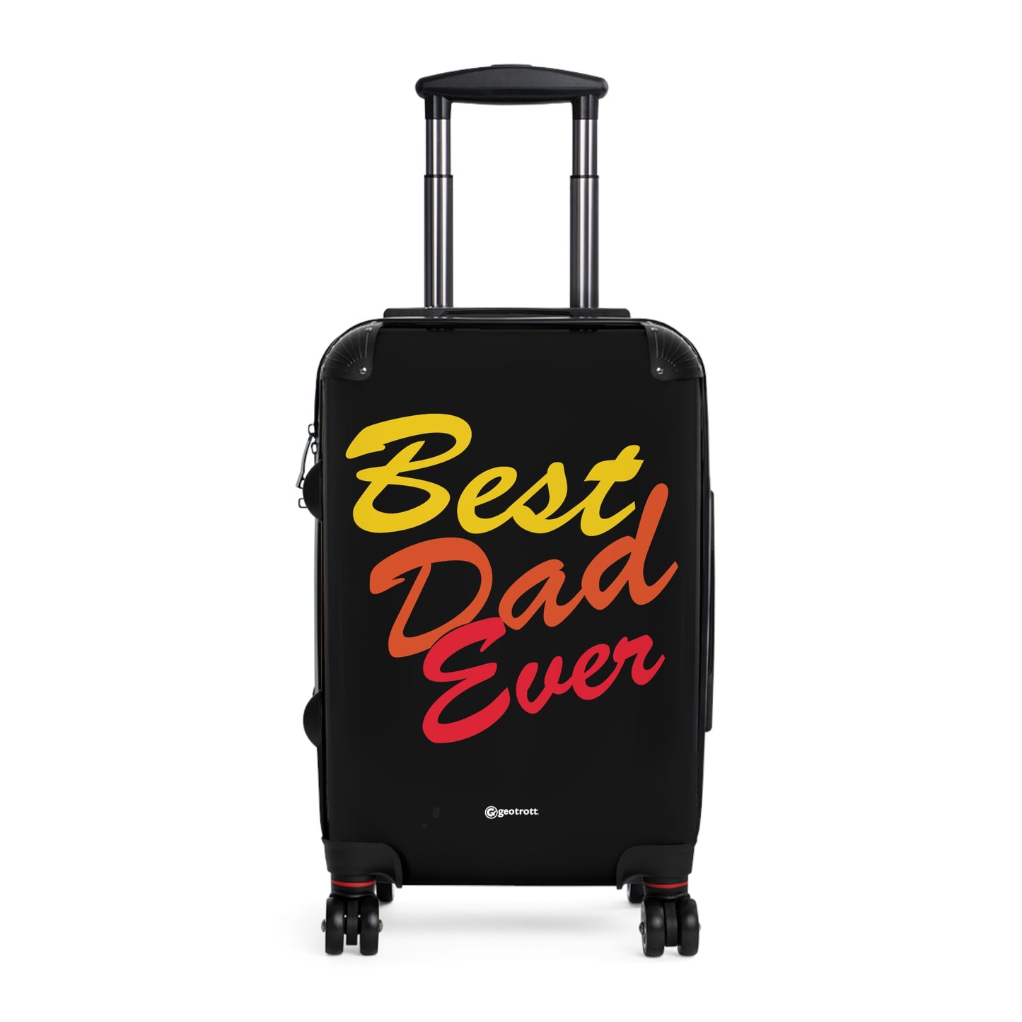 Best Dad Ever Emotive Inspirational Fathers Day Black with Yellow Orange Red Letters Luggage Bag Rolling Suitcase Spinner