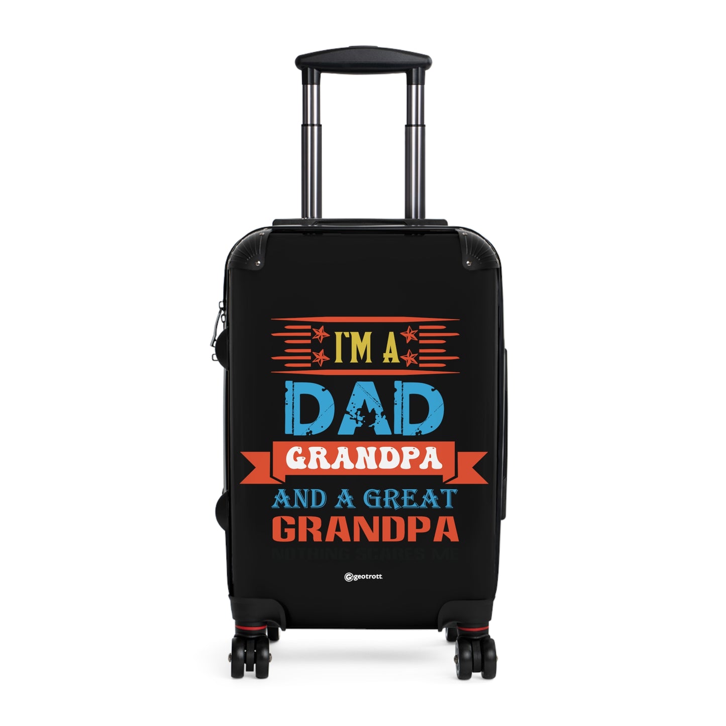 Emotive Inspirational Fathers Day I Am Dad Grandpa And Great Grandpa Luggage Bag Rolling Suitcase Spinner