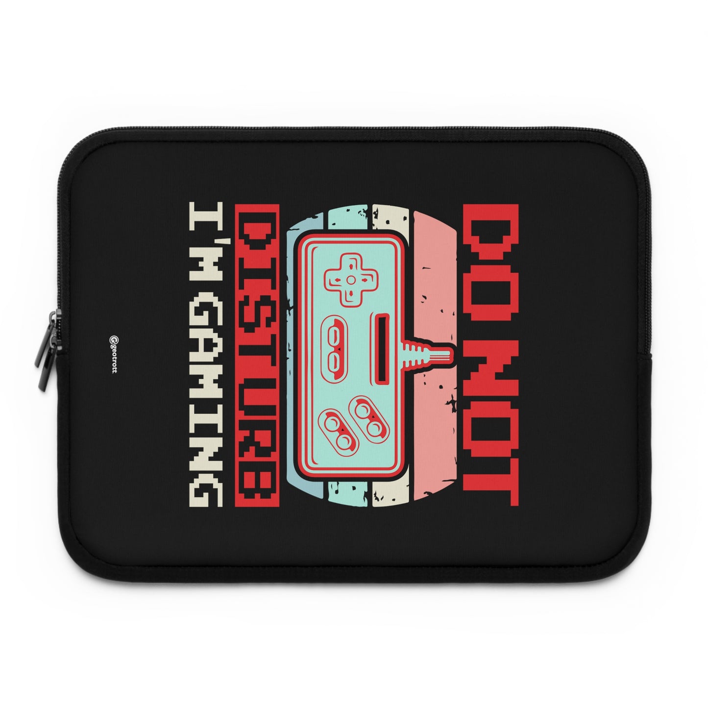 Don'T Disturb I'M Gaming Gamer Gaming Lightweight Smooth Neoprene Laptop Sleeve