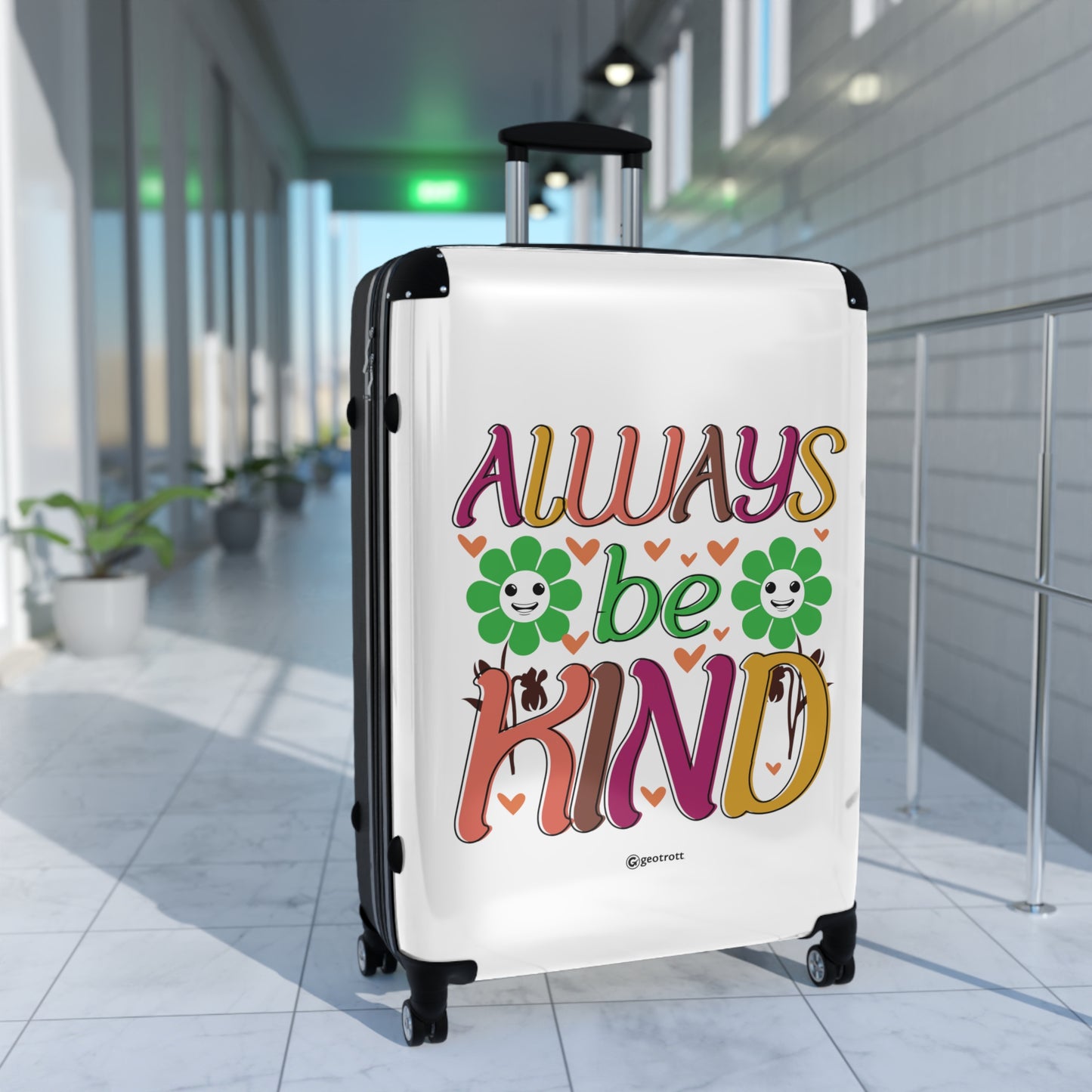 Always Be Kind Emotive Inspirational Luggage Bag Rolling Suitcase Spinner