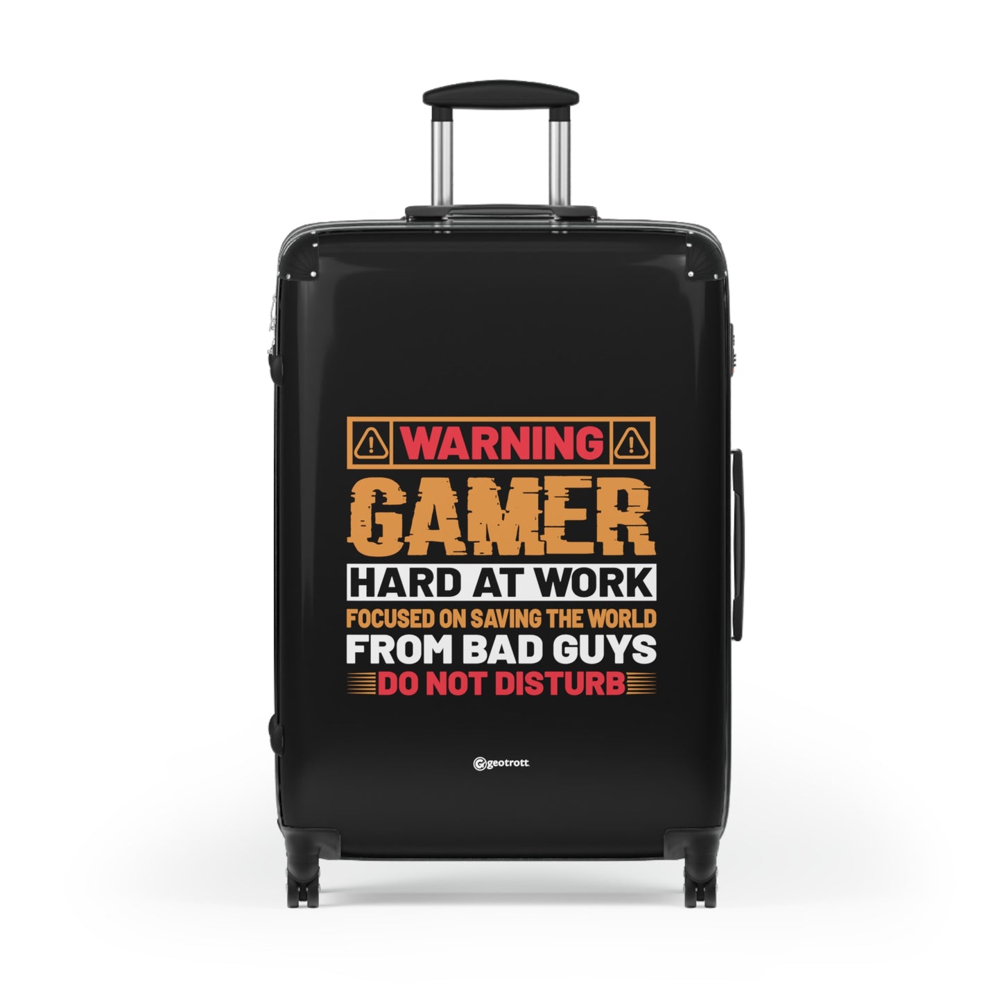 Warning Gamer Hard At Work Focused On Saving The World From Bad Guys Do Not Disturb Gamer Gaming Suitcase