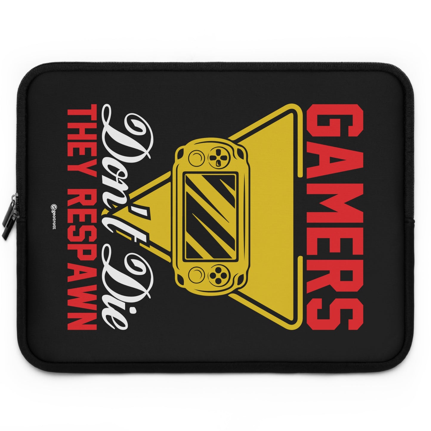 Gamers Don'T Die They Respawn Gamer Gaming Laptop Sleeve