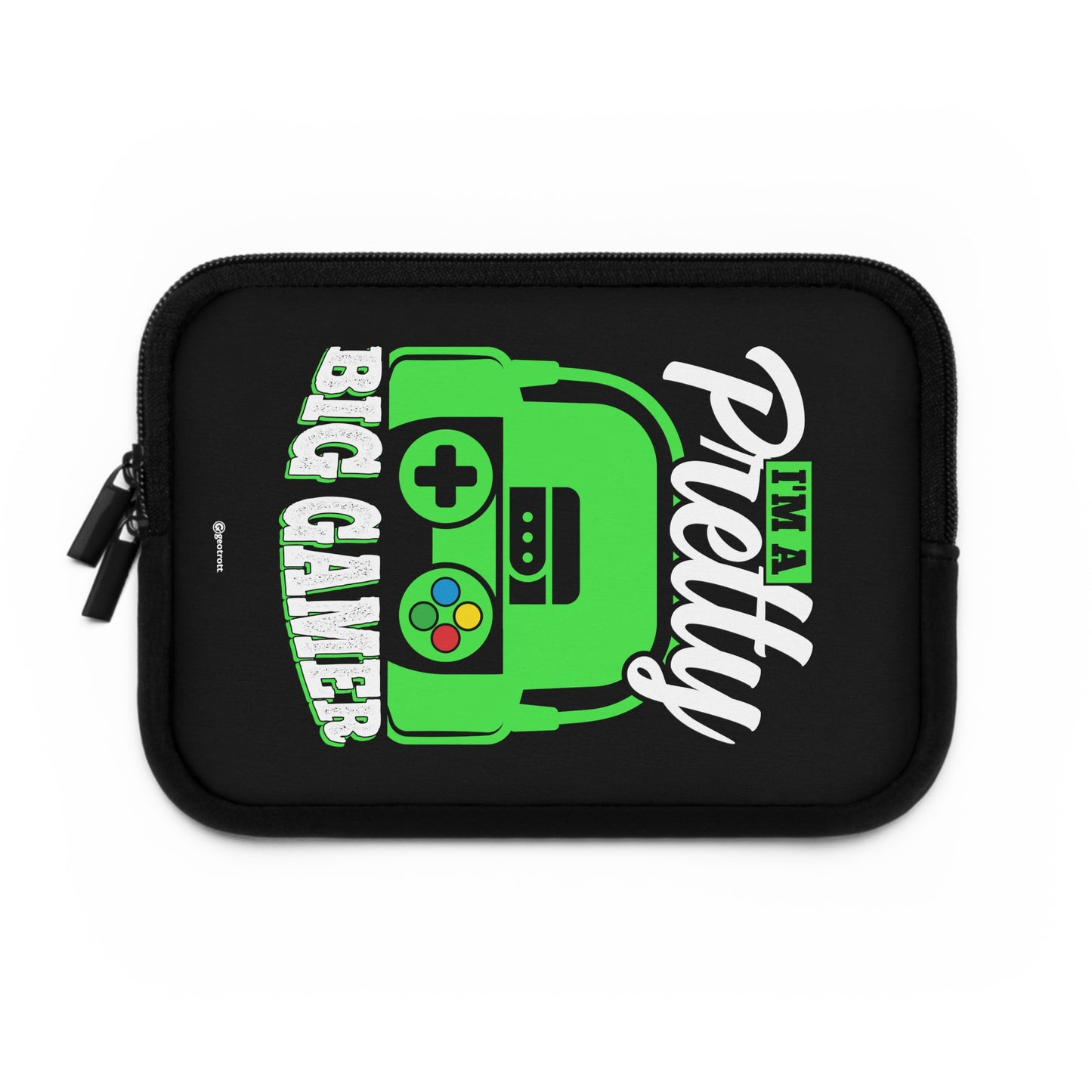 I'M A Pretty Big Gamer Gamer Gaming Lightweight Smooth Neoprene Laptop Sleeve
