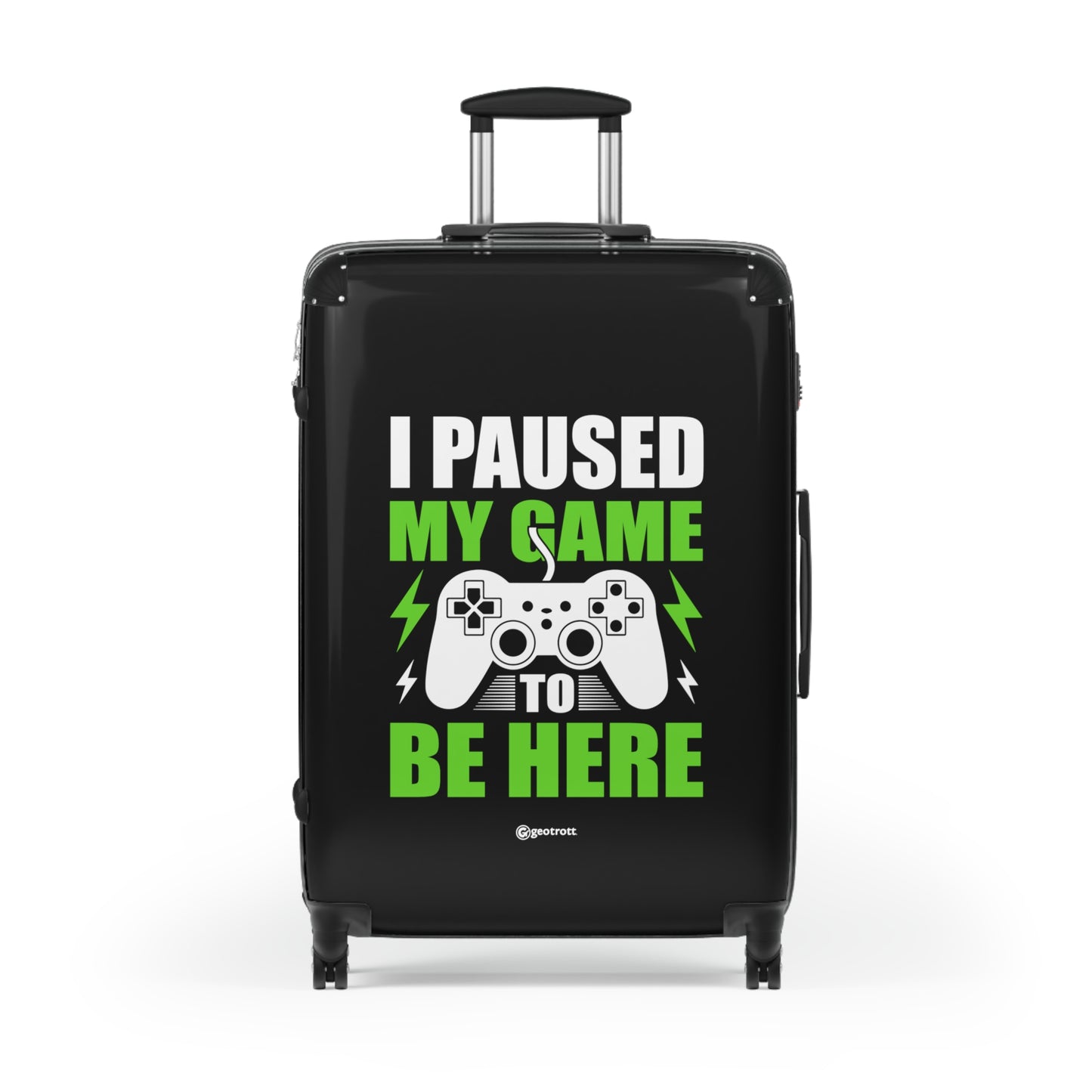 I Paused my Game to be Here 2 Gamer Gaming Suitcase-Bags-Geotrott