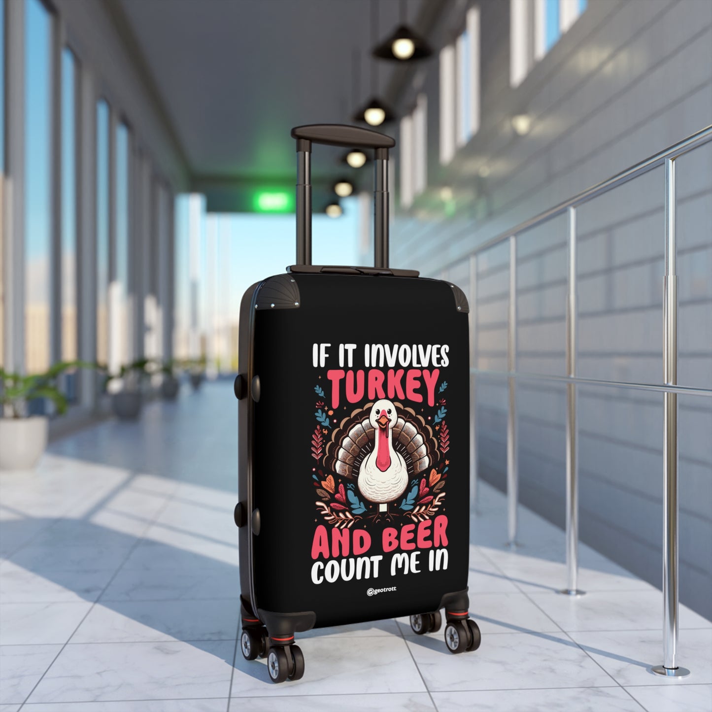 If it Involves Turkey and Beer Sign me In Thanksgiving Season Luggage Bag Rolling Suitcase Spinner