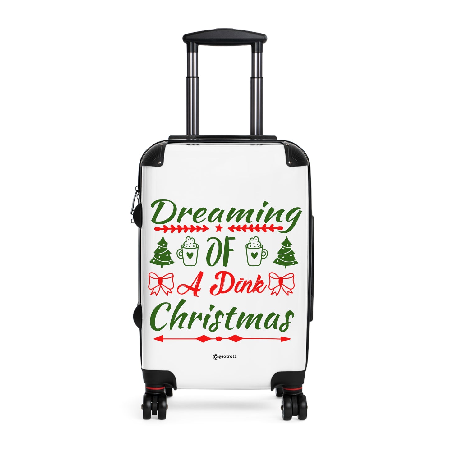 Christmas Season Dreaming Of A Drink Christmas Luggage Bag Rolling Suitcase Spinner