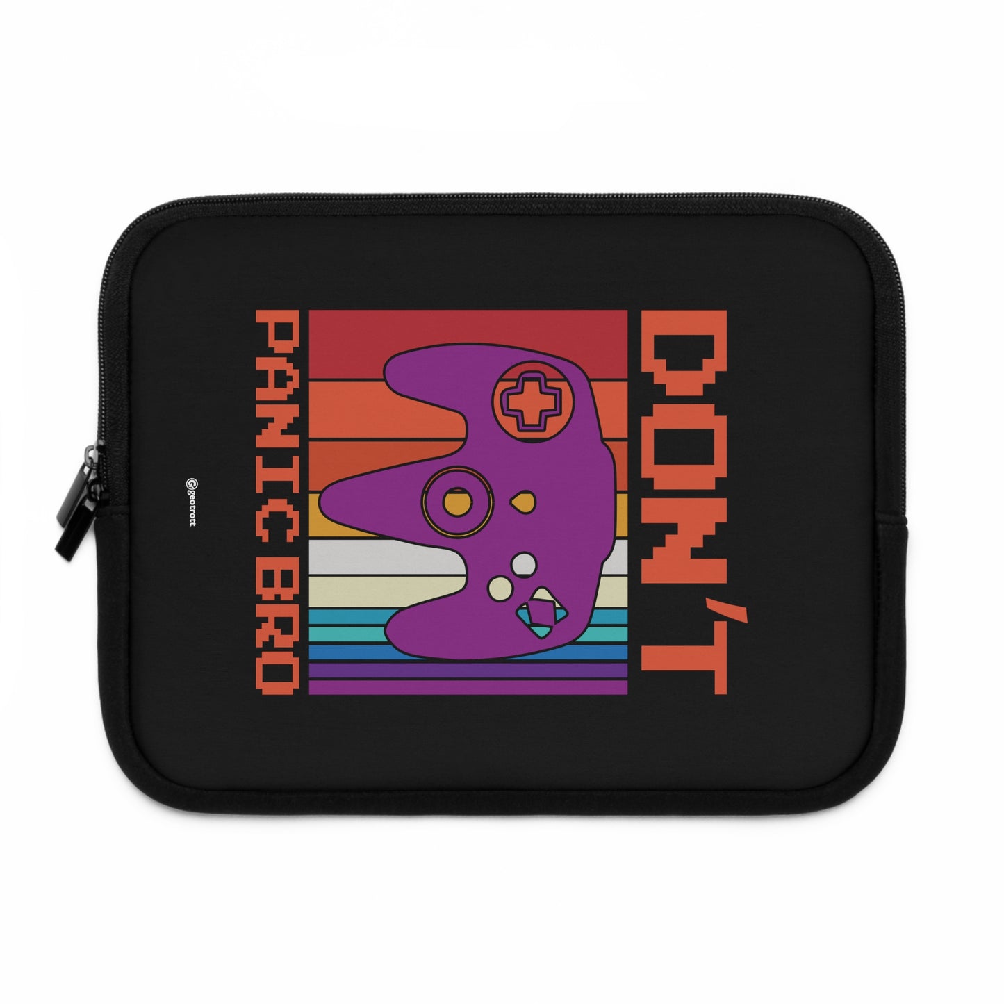 Don't Panic Bro Gamer Gaming Lightweight Smooth Neoprene Laptop Sleeve
