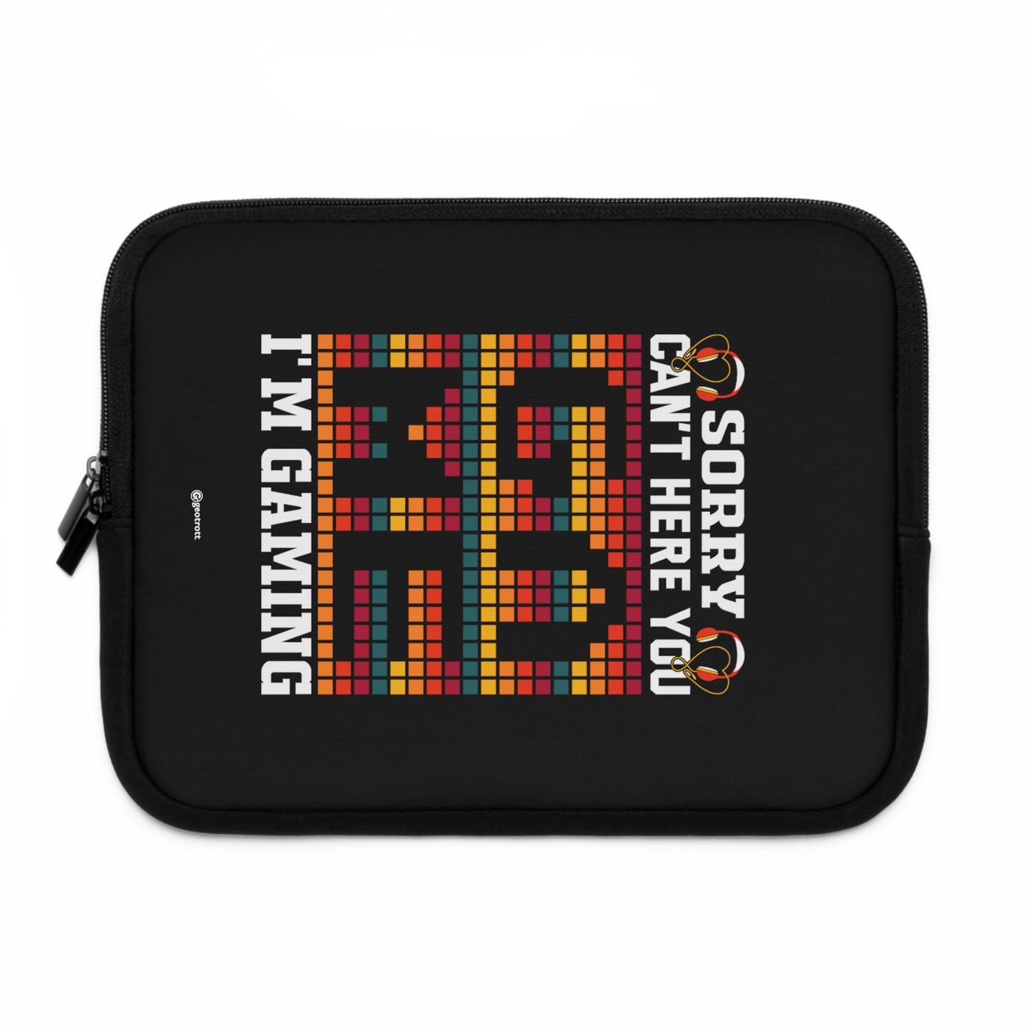 Sorry Can'T Hear You I Am Gaming Gamer Gaming Lightweight Smooth Neoprene Laptop Sleeve