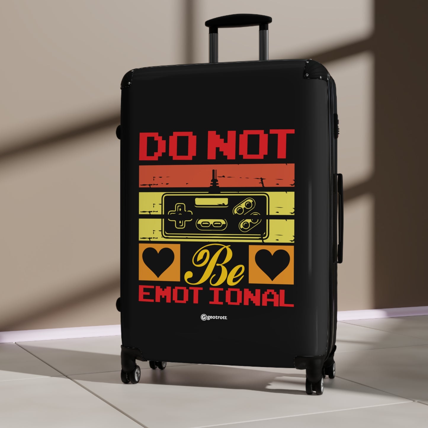 Do Not Be Emotional Luggage