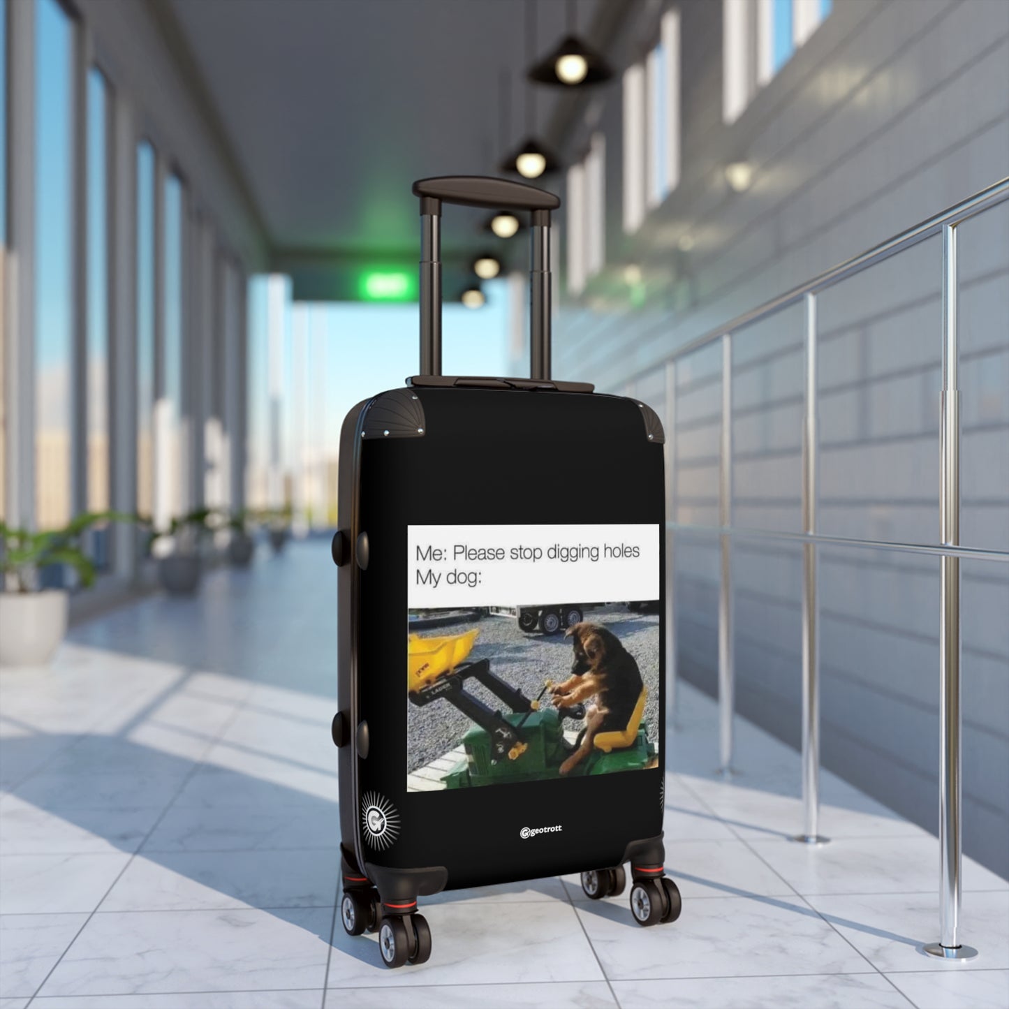 Dog Please Stop Digging Holes Joke MEME Funny Inspirational Luggage Bag Rolling Suitcase Spinner