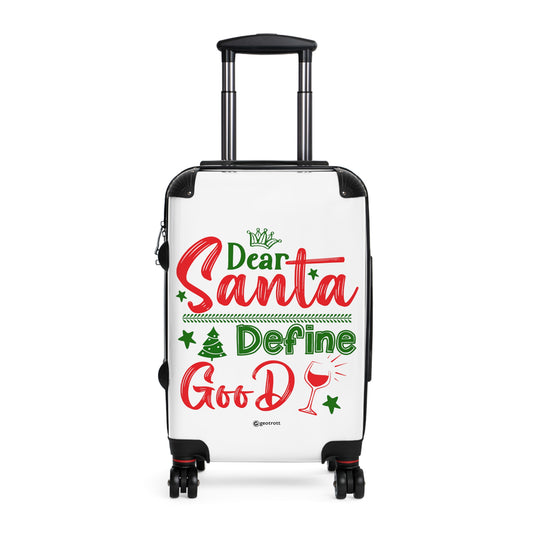 Dear Santa Define Good Christmas Season Luggage Bag Rolling Suitcase Spinner