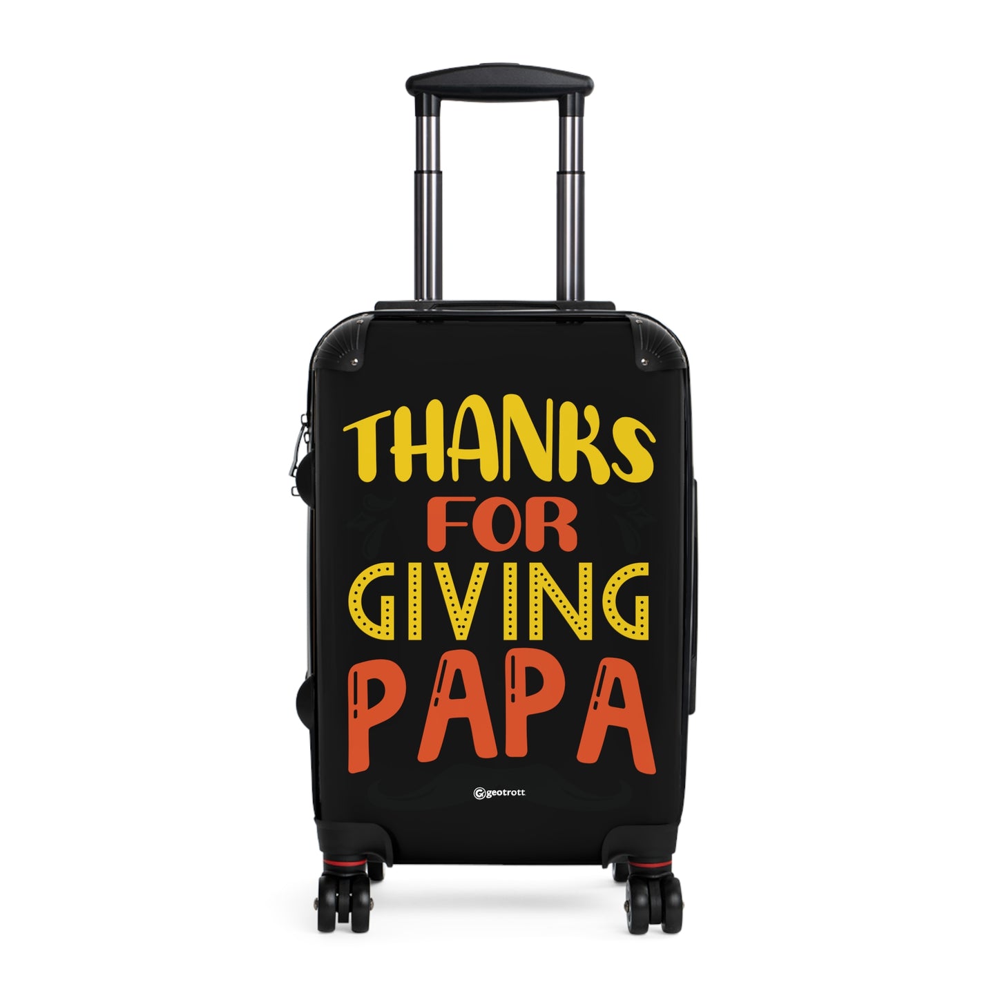 Thanks for Giving Papa Thanksgiving Fathers Day Season Luggage Bag Rolling Suitcase Spinner