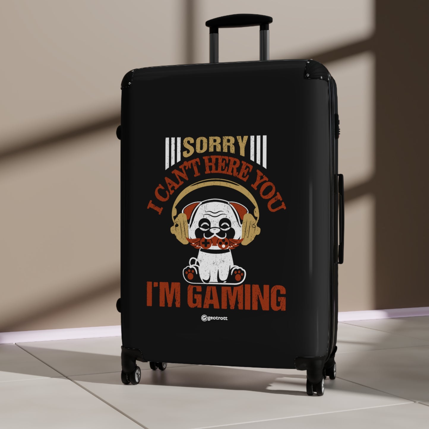 Sorry I can't Hear you I am Gaming 2 Gamer Gaming Suitcase-Bags-Geotrott