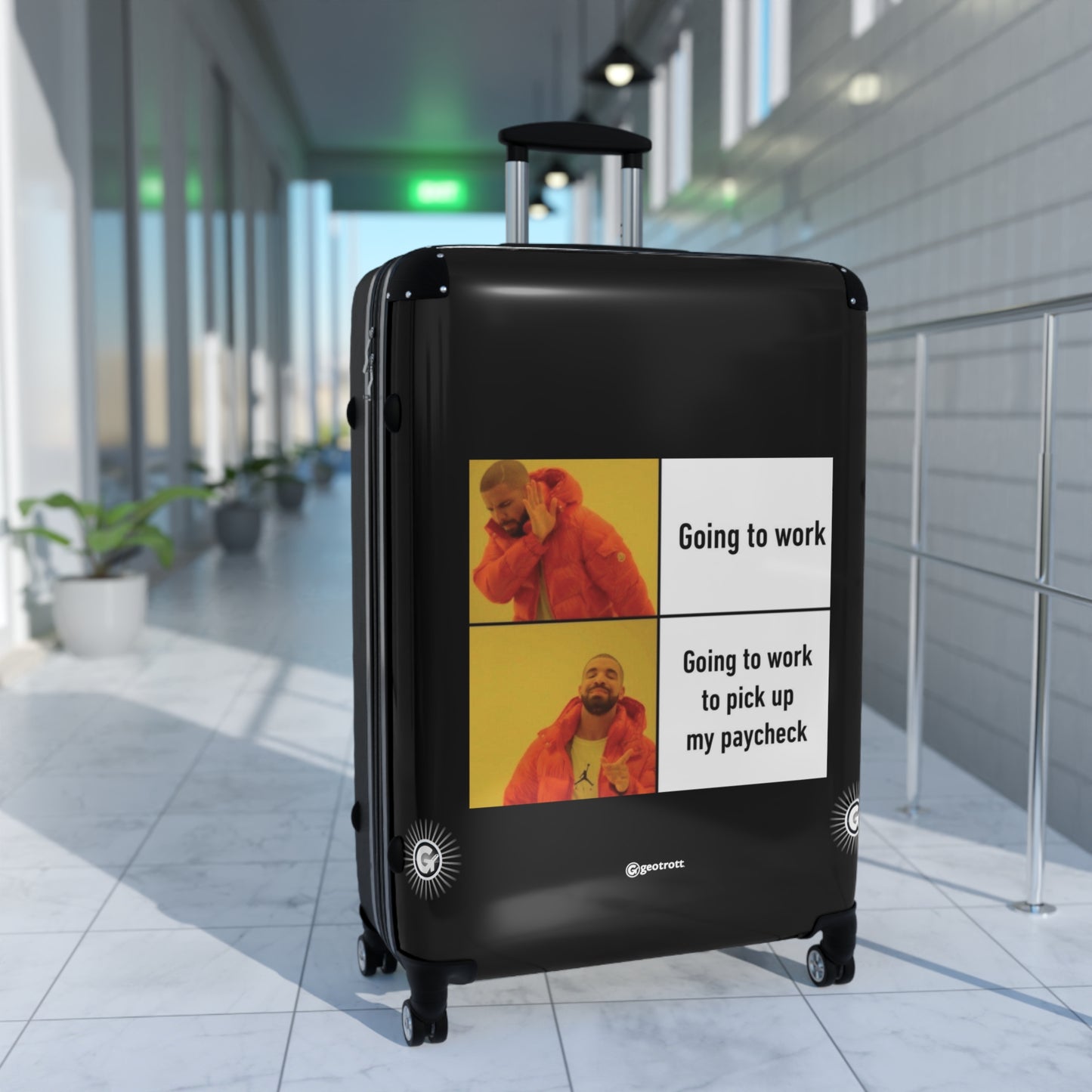 Drake Rapper Call Me Cell Phone Going To Work Picking Paycheck Meme Funny Inspirational Luggage Bag Rolling Suitcase Spinner