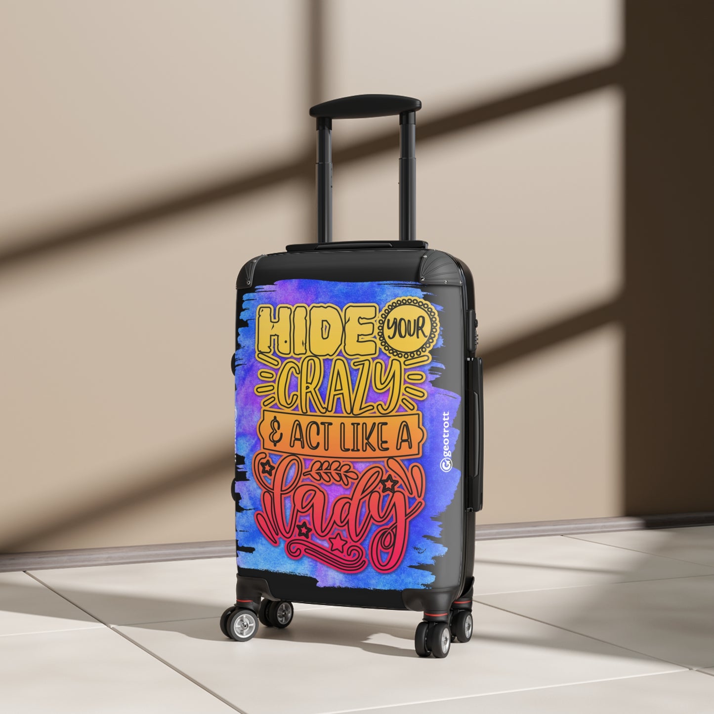 Sarcastic Saying hide your crazy