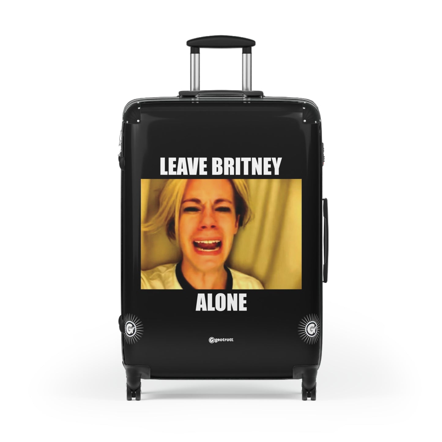 Leave Britney Alone MEME Funny Inspirational Luggage Bag Rolling Suitcase Spinner