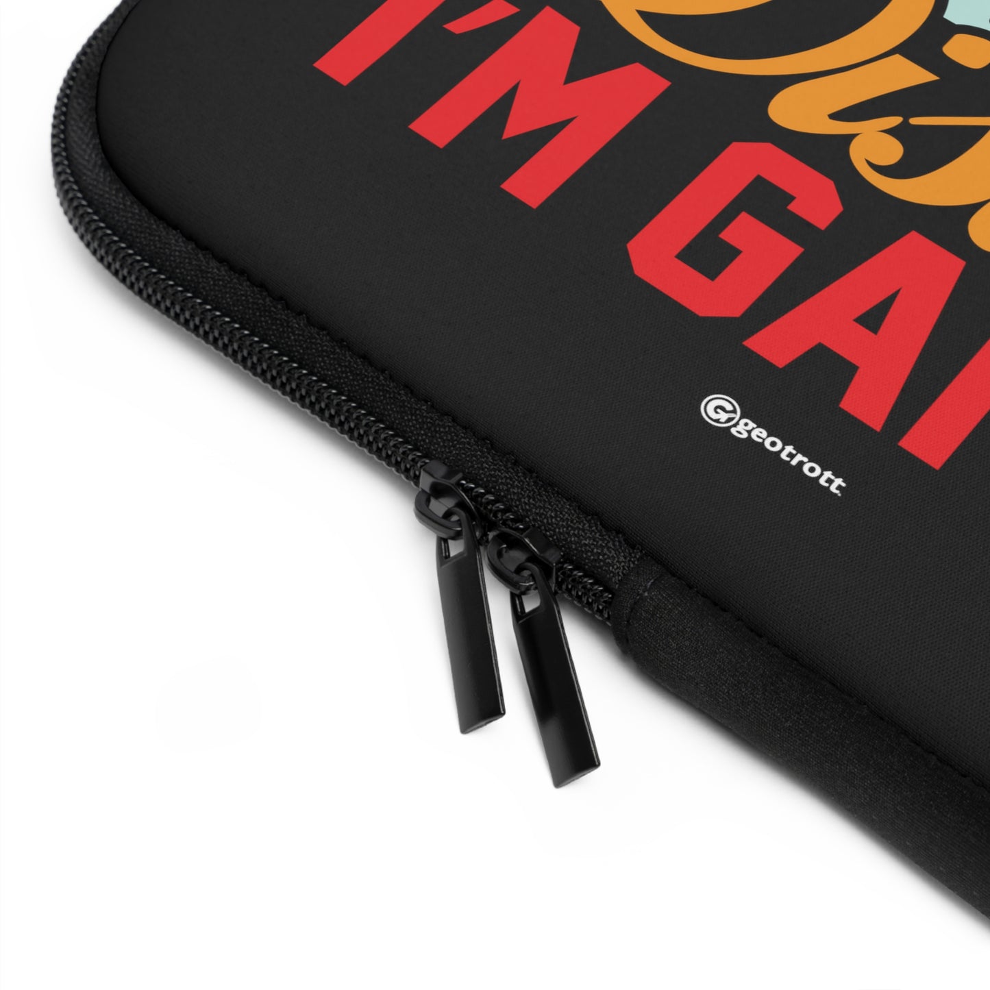 Don'T Disturb I'M Gaming Gamer Gaming Laptop Sleeve