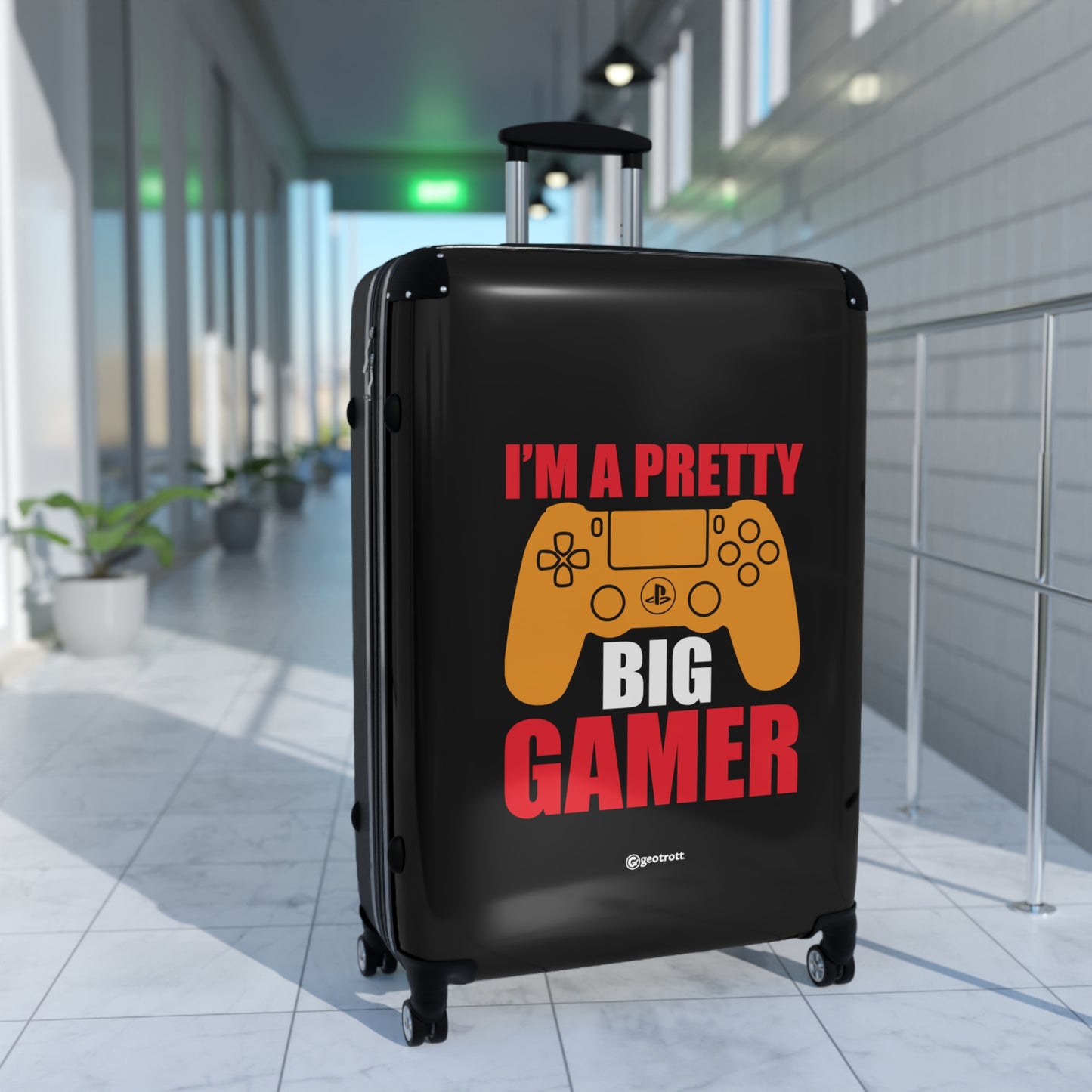 I Am A Pretty Big Gamer Gaming Suitcase