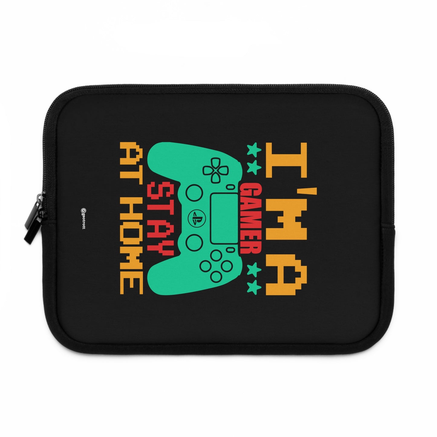 I'Me A Gamer Stay At Home Gamer Gaming Lightweight Smooth Neoprene Laptop Sleeve