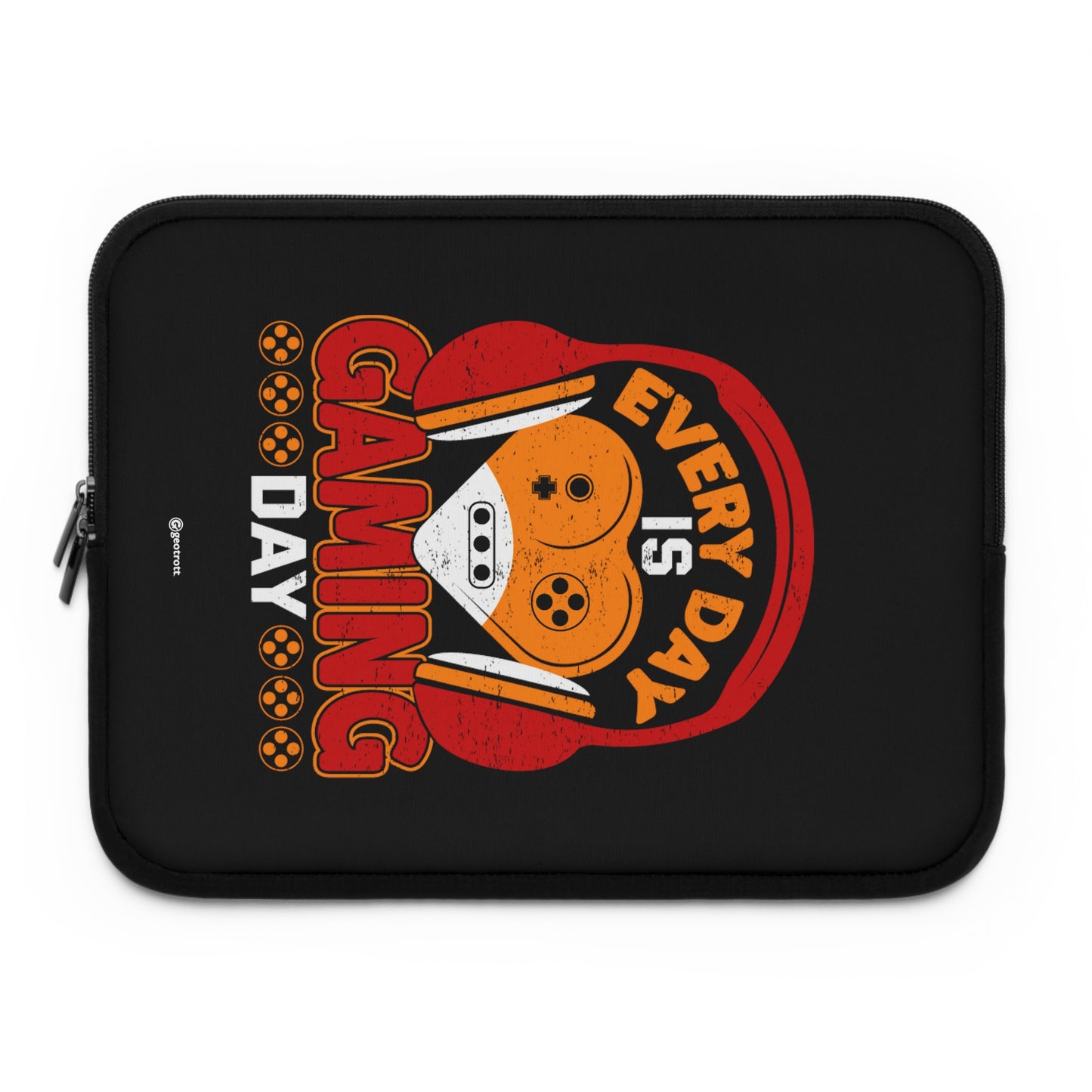 Every Day Is Gaming Day Gamer Gaming Lightweight Smooth Neoprene Laptop Sleeve