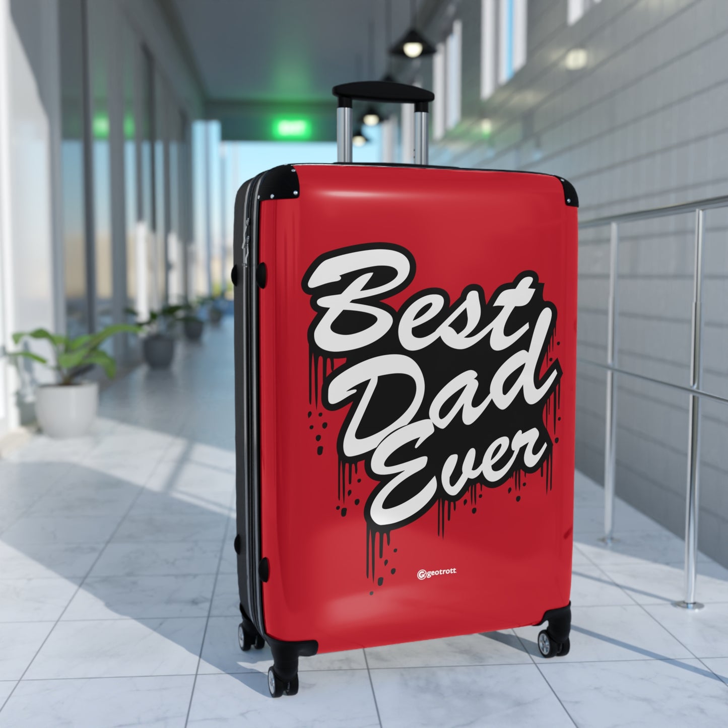 Best Dad Ever Red Emotive Inspirational Fathers Day Luggage Bag Rolling Suitcase Spinner