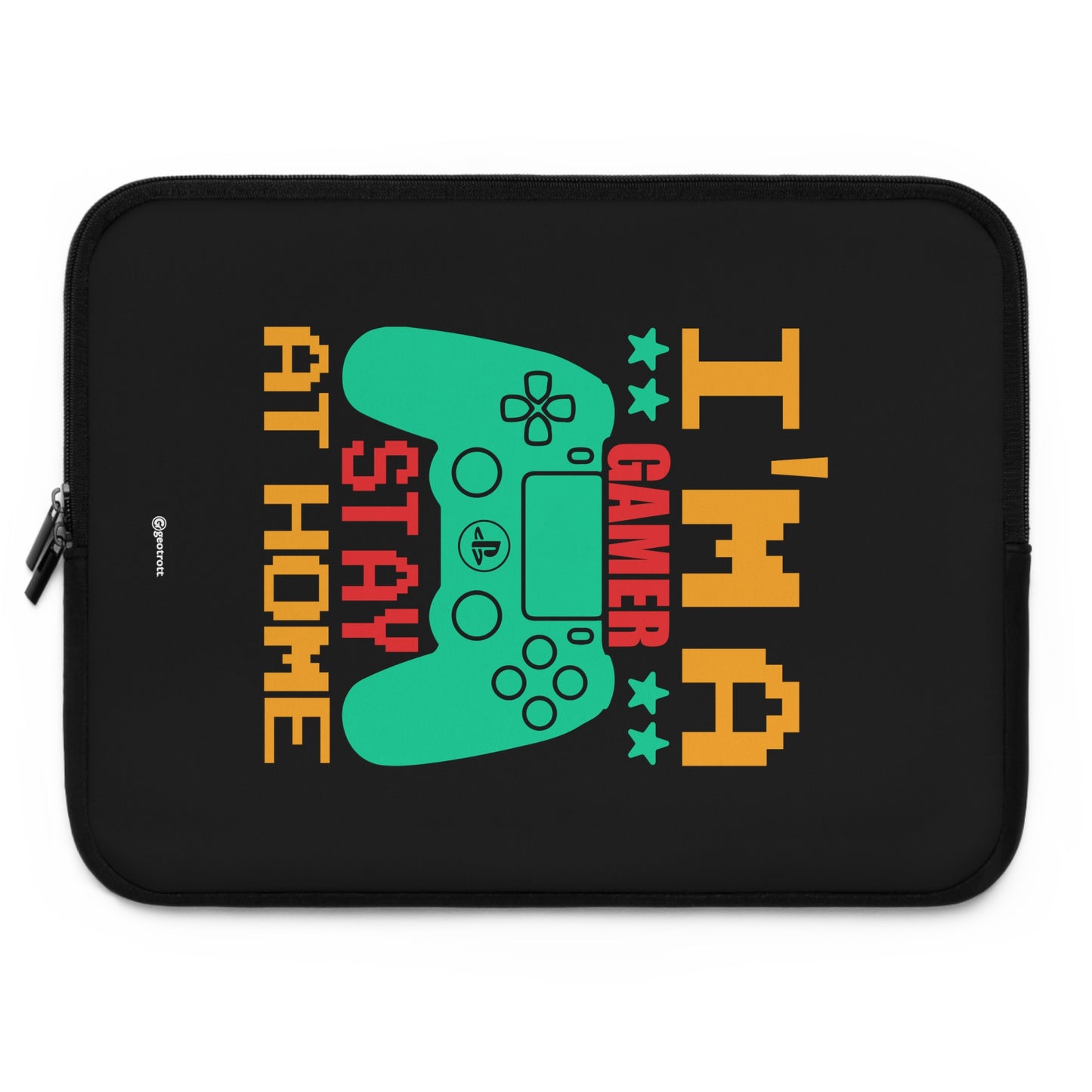 I'Me A Gamer Stay At Home Gamer Gaming Lightweight Smooth Neoprene Laptop Sleeve