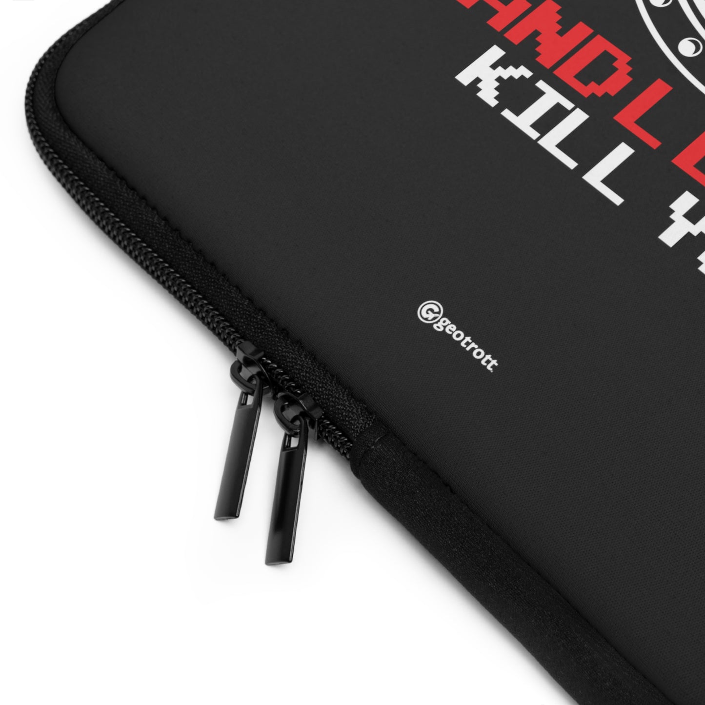 Find what you love and let it Kill you Gamer Gaming Lightweight Smooth Neoprene Laptop Sleeve