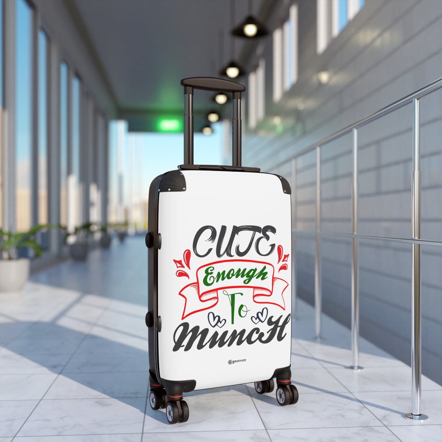 Funny Inspirational Cute Enough to Munch Luggage Bag Rolling Suitcase Spinner