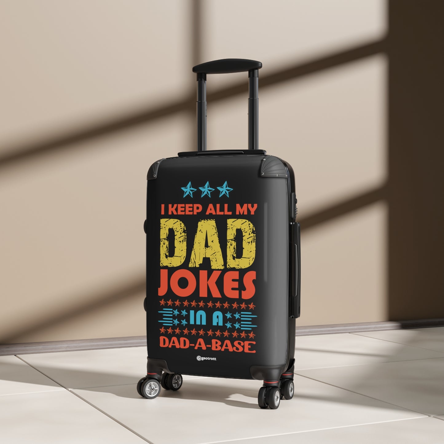I Keep All My Dad Jokes In A Dad Base Emotive Inspirational Fathers Day Luggage Bag Rolling Suitcase Spinner