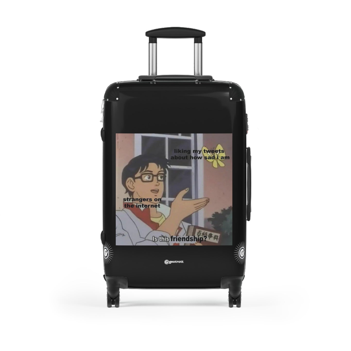 Strangers Liking my Tweets in the Internet MEME Funny Inspirational Luggage Bag Rolling Suitcase Spinner