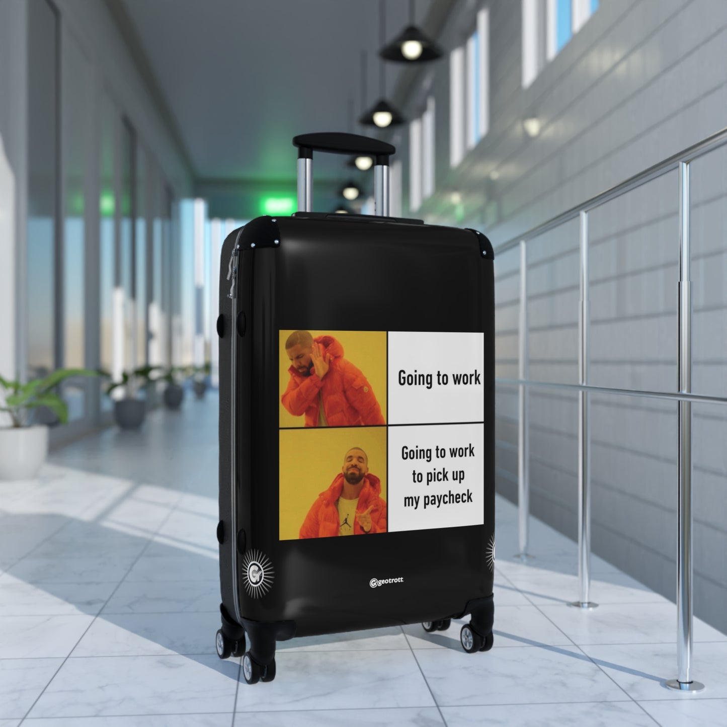 Drake Rapper Call Me Cell Phone Going To Work Picking Paycheck Meme Funny Inspirational Luggage Bag Rolling Suitcase Spinner