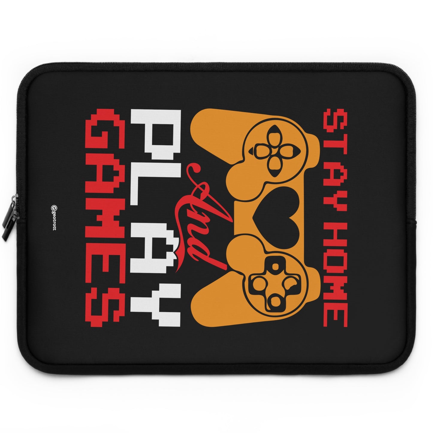 Stay Home And Play Games Gamer Gaming Laptop Sleeve
