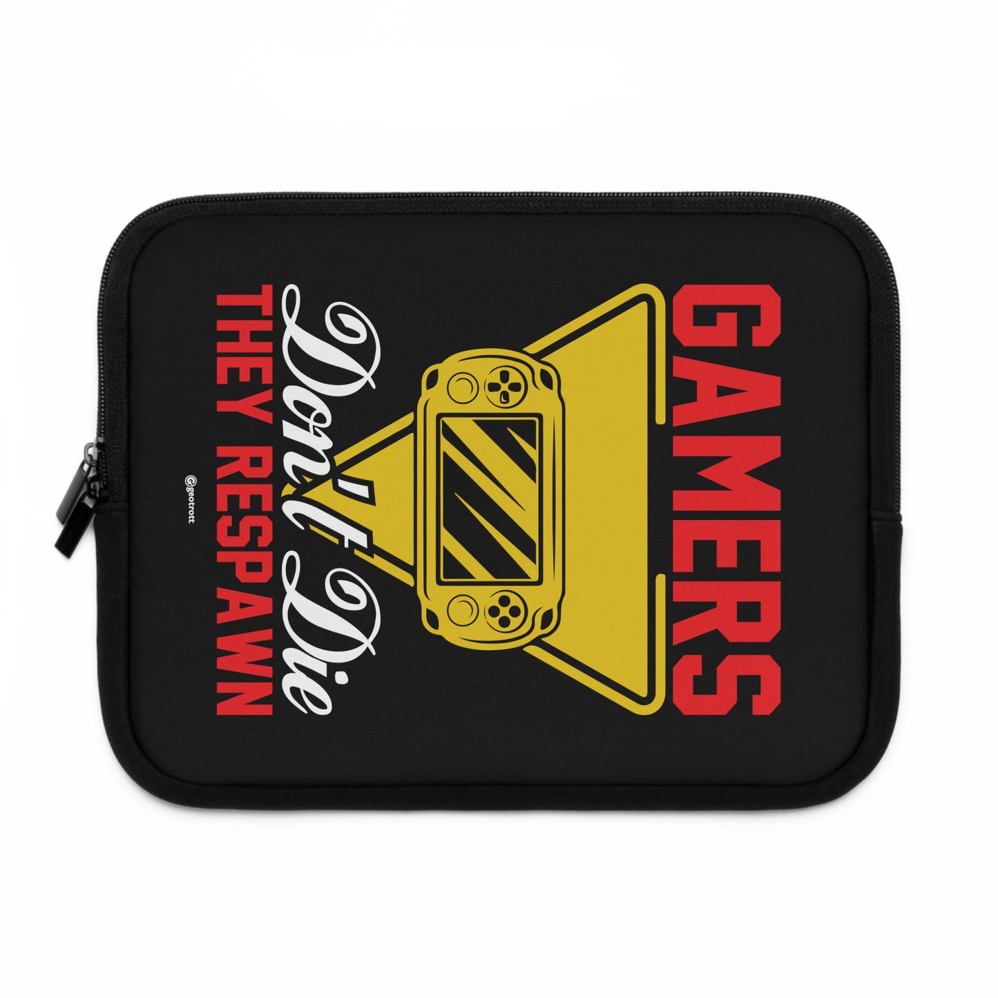 Gamers Don'T Die They Respawn Gamer Gaming Laptop Sleeve
