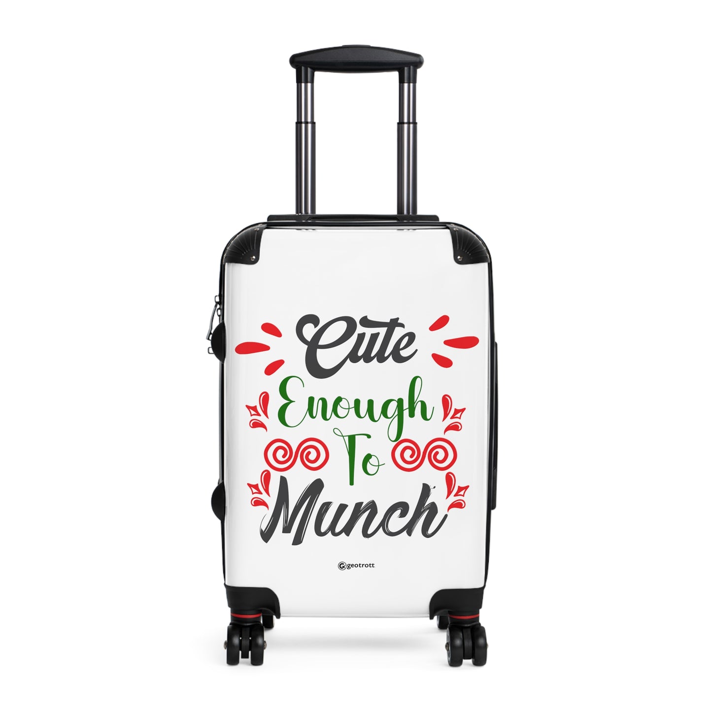 Emotive Inspirational Cute Enough To Munch Luggage Bag Rolling Suitcase Spinner