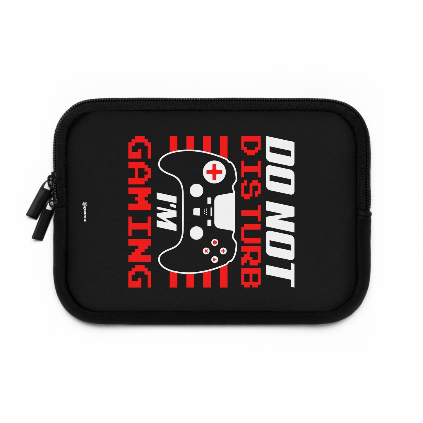 Do not Disturb I'm Gaming Gamer Gaming Lightweight Smooth Neoprene Laptop Sleeve