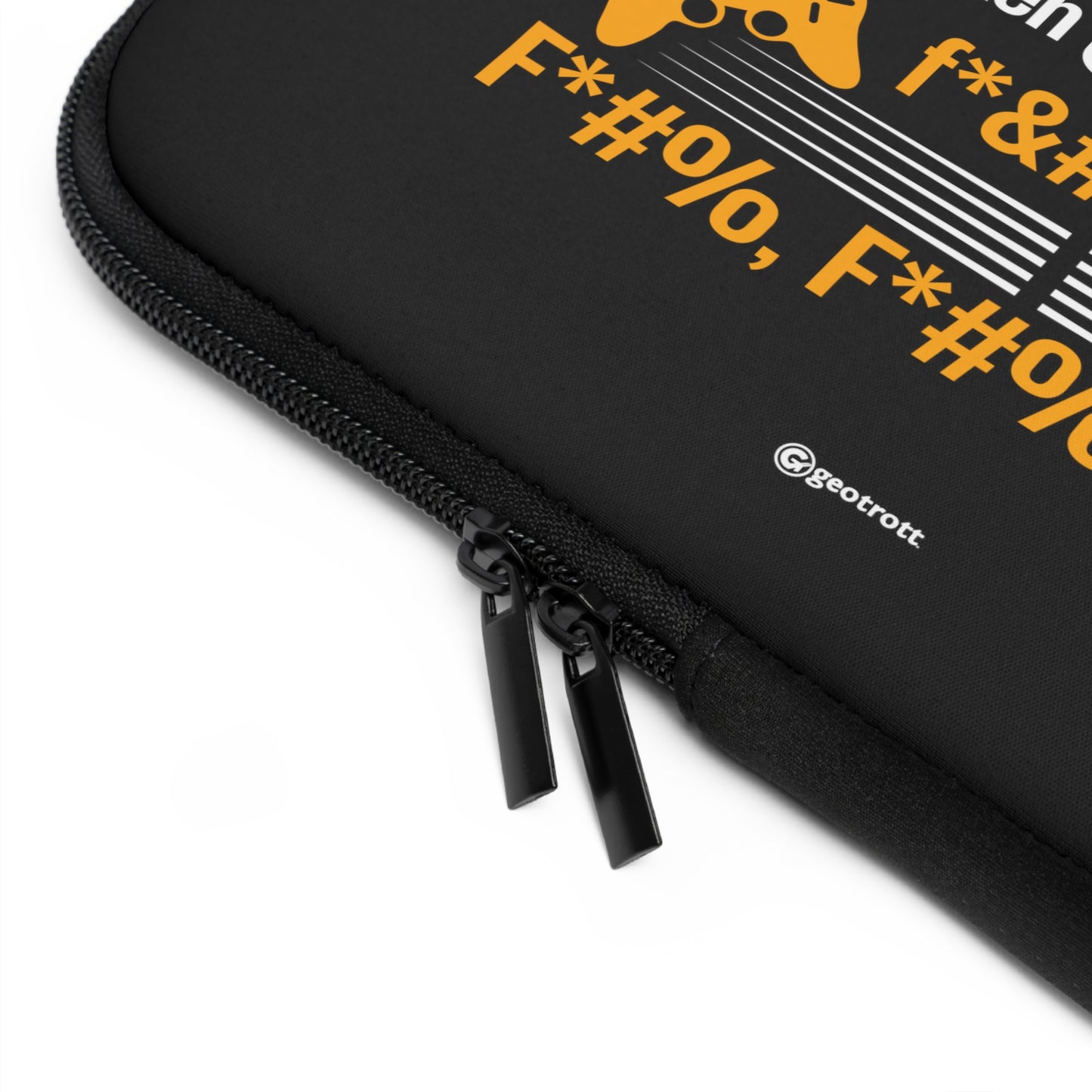I Don'T Always Die When Playing Video Games But When I Do Gamer Gaming Lightweight Smooth Neoprene Laptop Sleeve