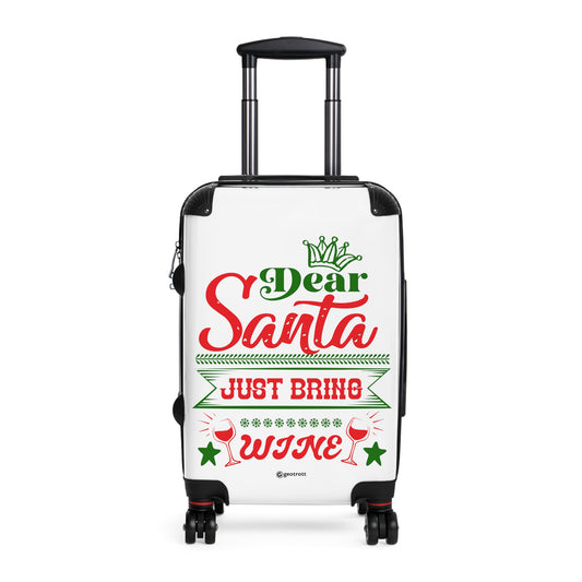 Christmas Season Dear Santa Claus Just Bring Wine Luggage Bag Rolling Suitcase Spinner