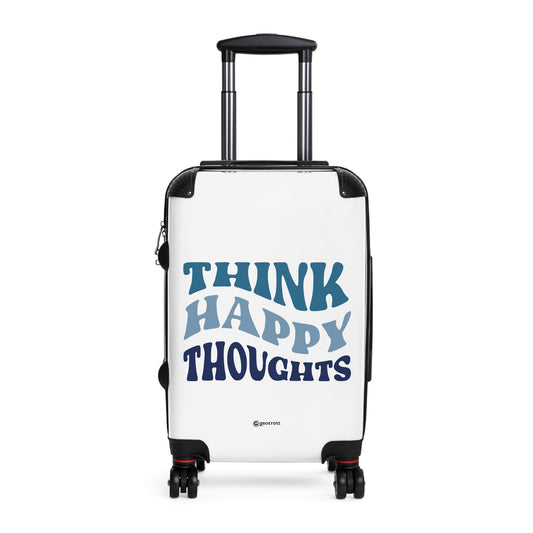 Think Happy Thoughts Emotive Inspirational Luggage Bag Rolling Suitcase Spinner