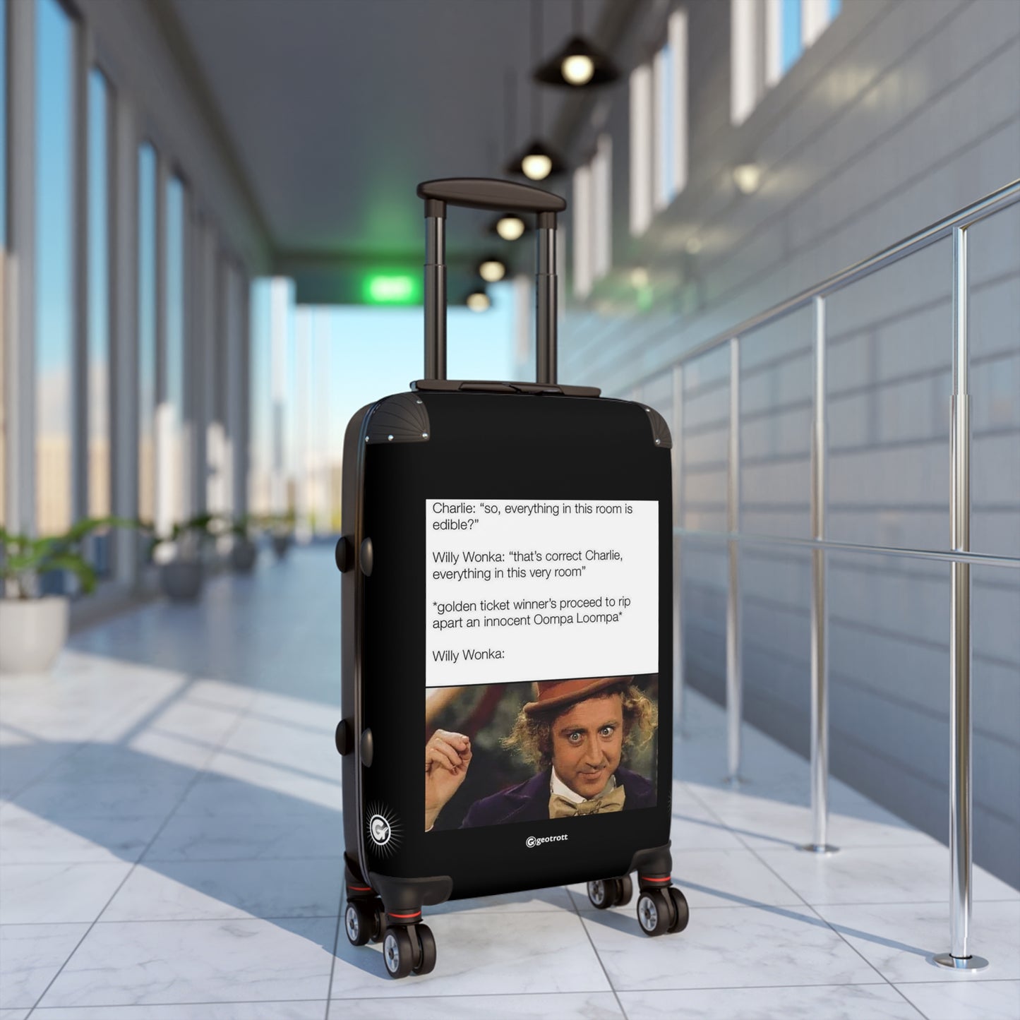 Everything in this room is Edible Willy Wonka Joke MEME Funny Inspirational Luggage Bag Rolling Suitcase Spinner