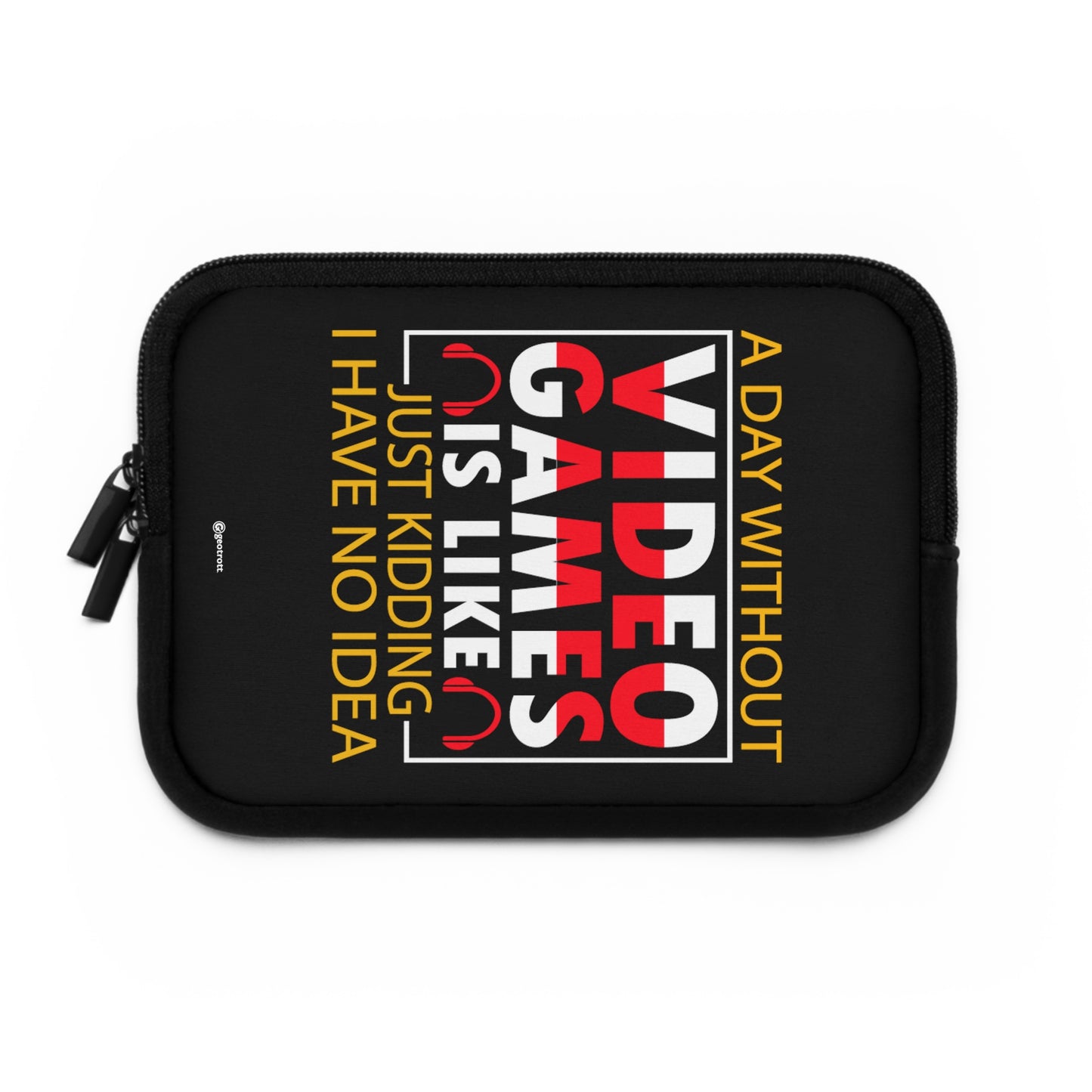 A day without Video Games is like Just kidding I have No Idea 2 Gamer Gaming Lightweight Smooth Neoprene Laptop Sleeve