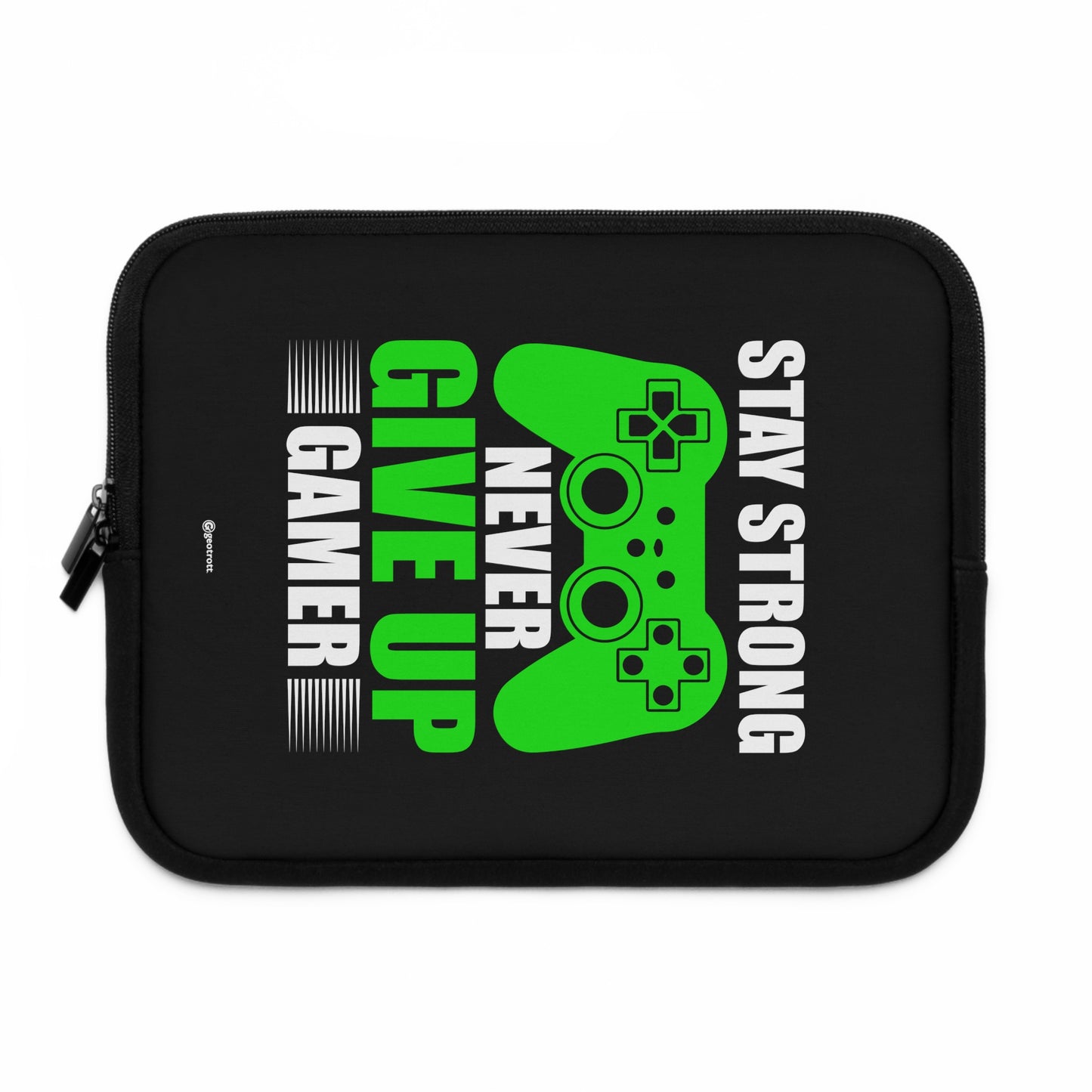 Stay Strong Never Give Up Gamer Gamer Gaming Lightweight Smooth Neoprene Laptop Sleeve