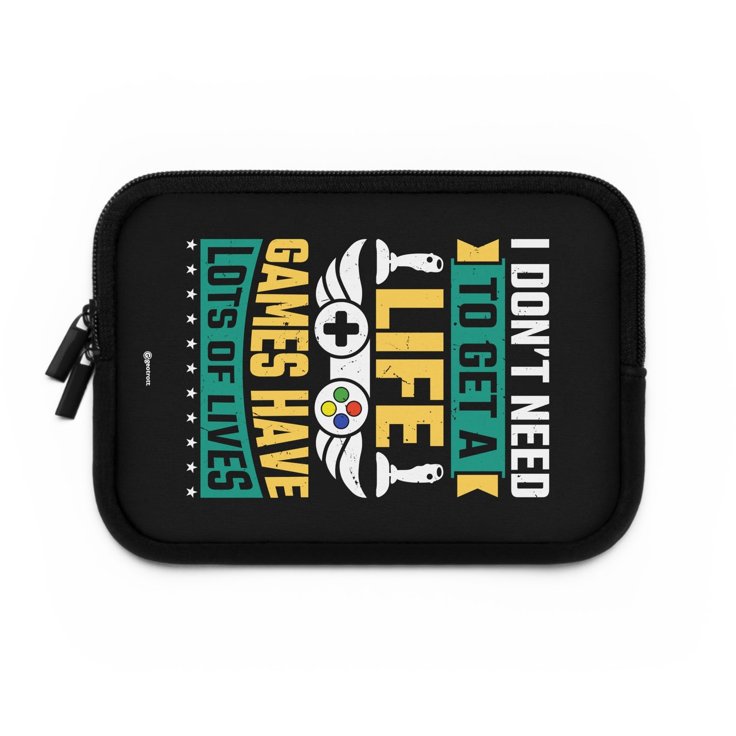 I Don'T Need To Get A Life Games Have Lots Of Lives 2 Gamer Gaming Lightweight Smooth Neoprene Laptop Sleeve
