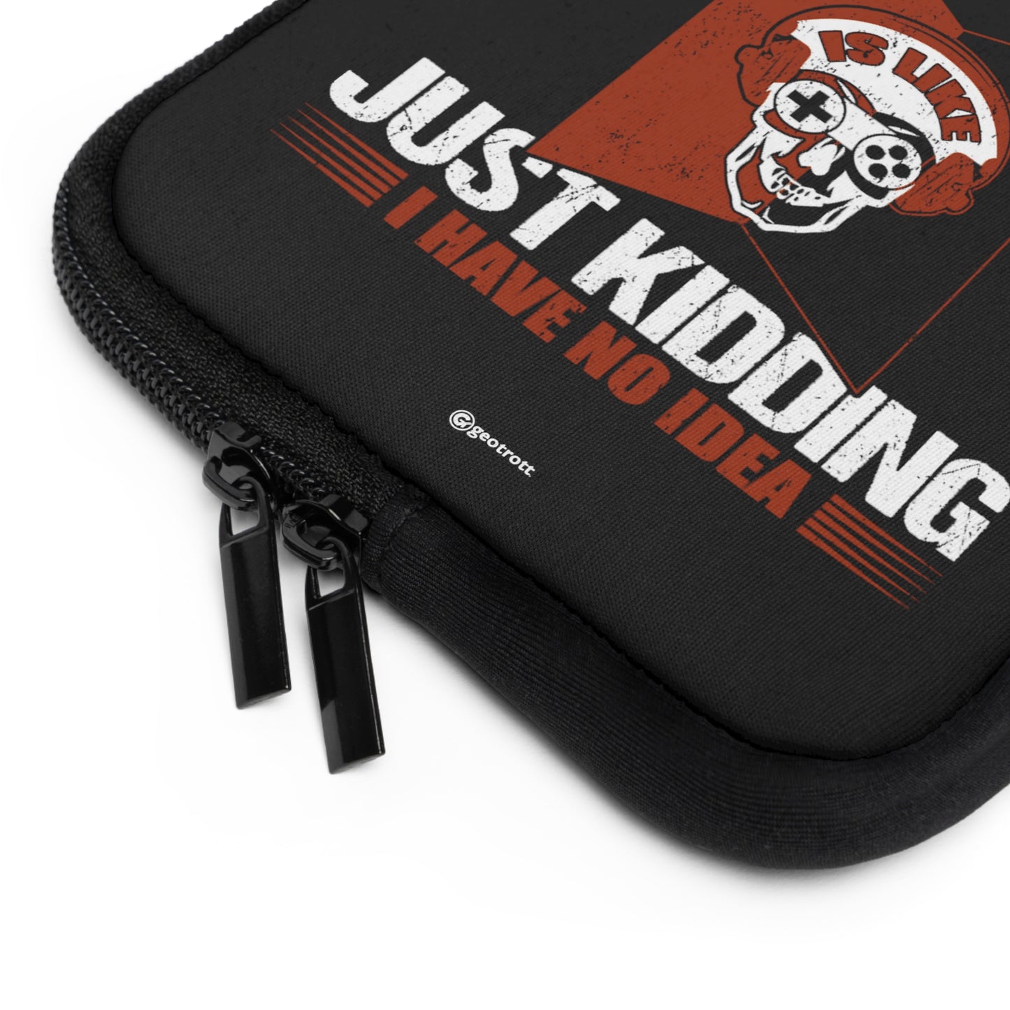 A day without Gaming Just kidding I have no Idea Gamer Gaming Lightweight Smooth Neoprene Laptop Sleeve