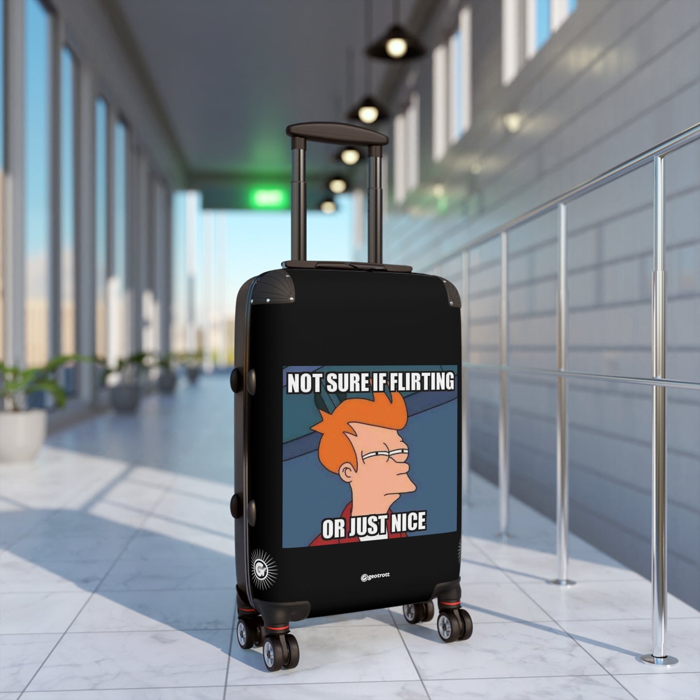 Not sure if Flirting or Just Nice MEME Funny Inspirational Luggage Bag Rolling Suitcase Spinner