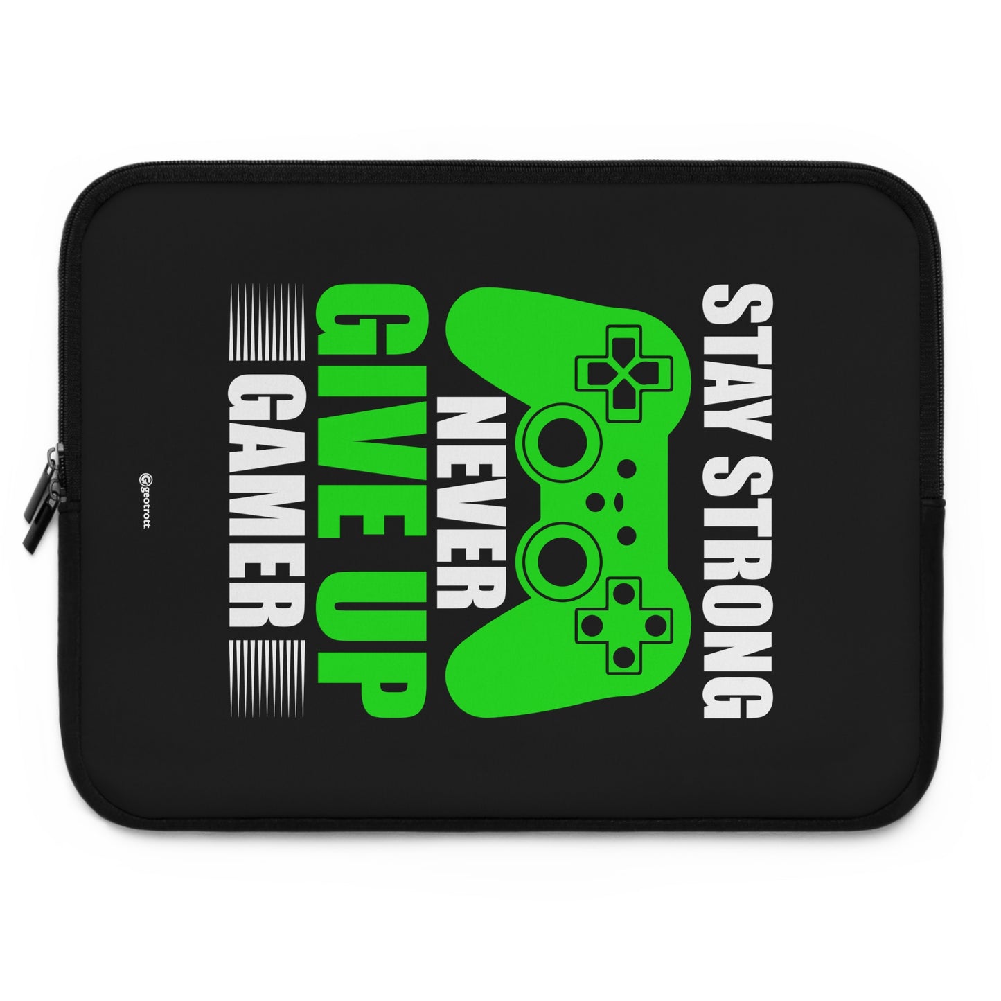 Stay Strong Never Give Up Gamer Gamer Gaming Lightweight Smooth Neoprene Laptop Sleeve