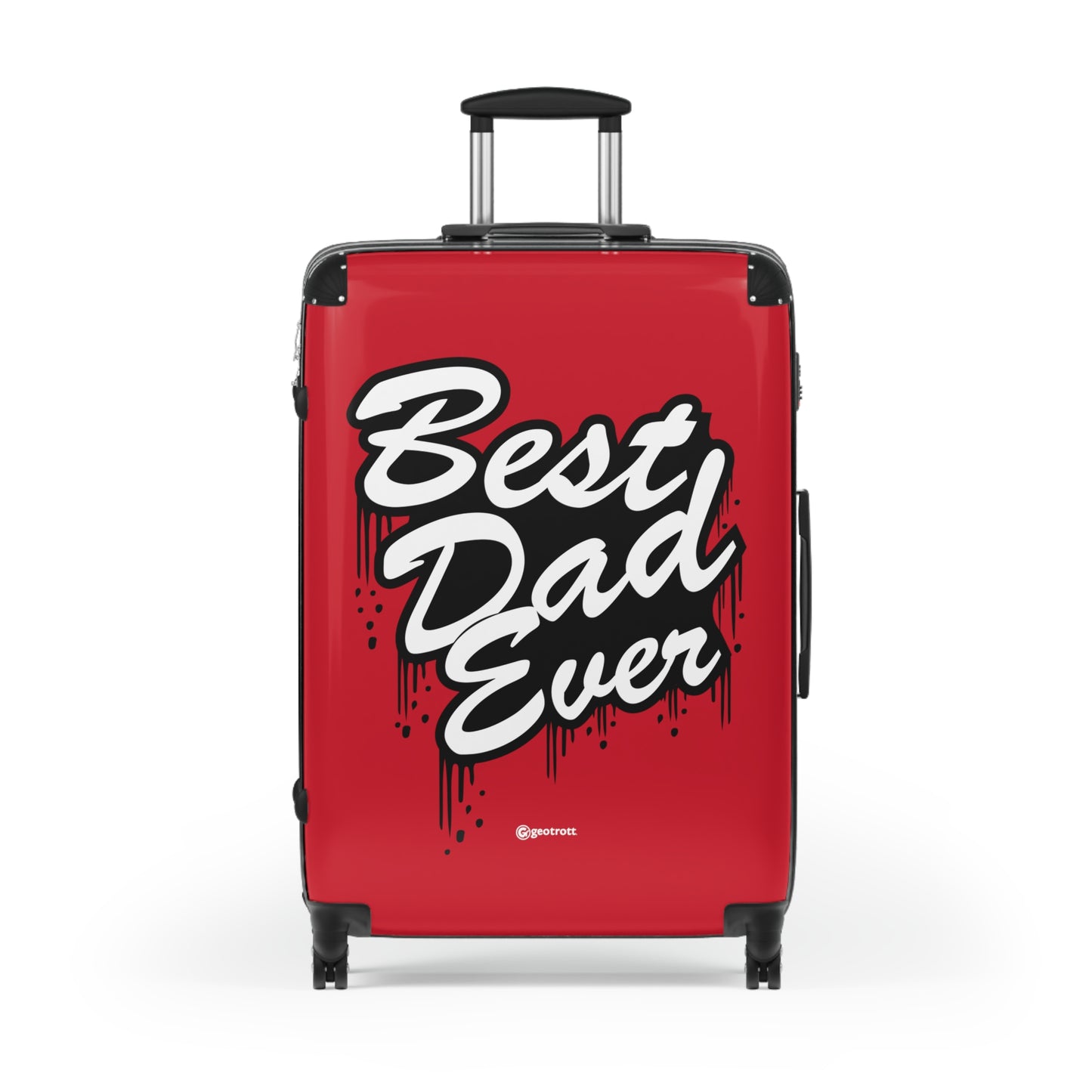 Best Dad Ever Red Emotive Inspirational Fathers Day Luggage Bag Rolling Suitcase Spinner