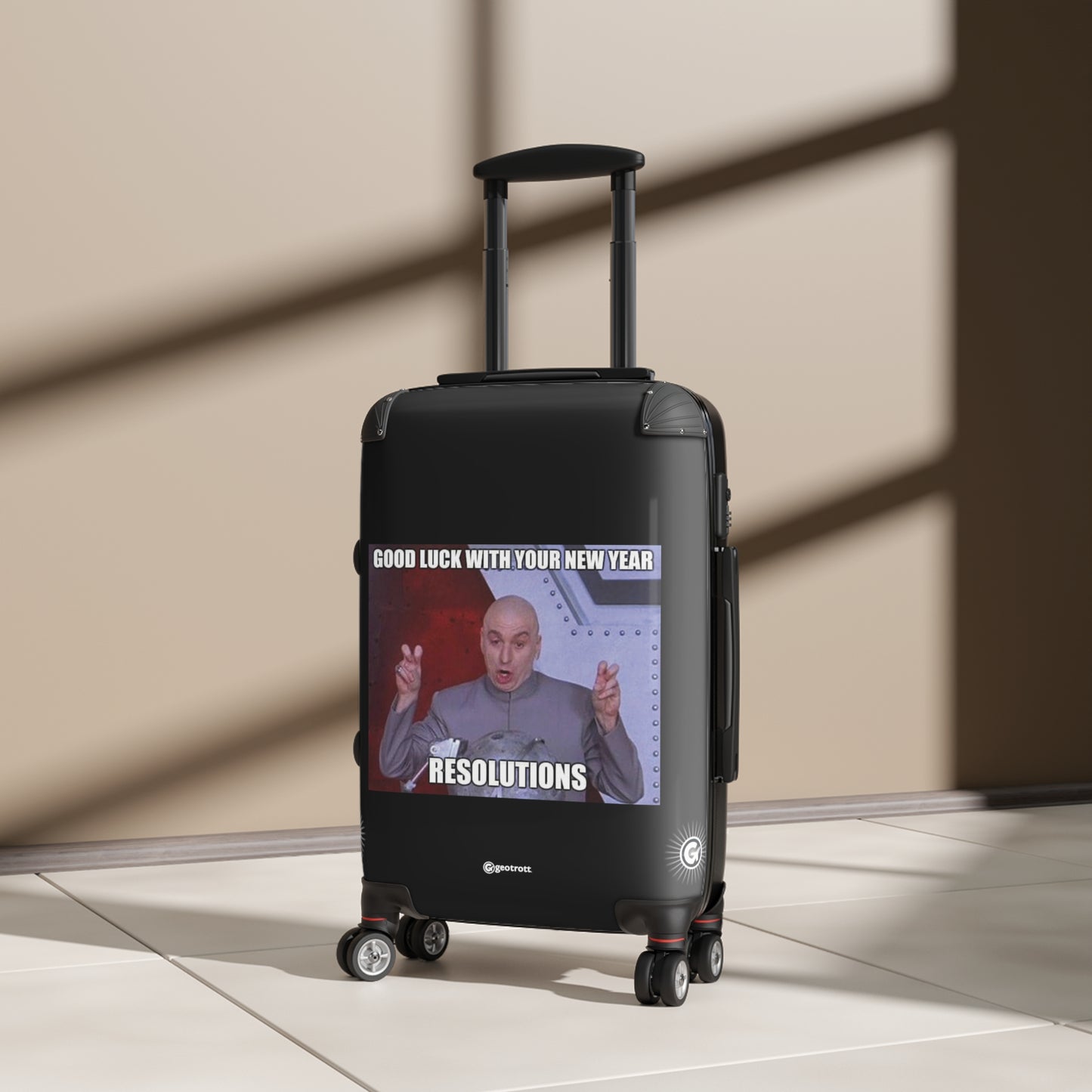 Dr Evil Good Luck With Your New Year Resolutions Douglas Powers Meme Funny Inspirational Luggage Bag Rolling Suitcase Spinner