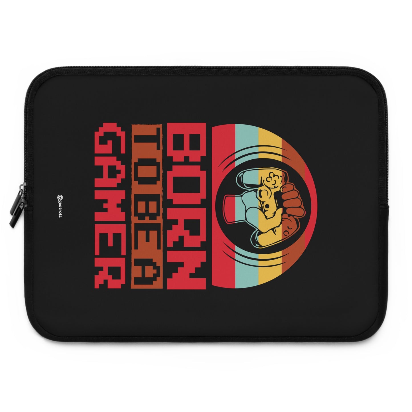 Born To Be A Gamer 4 Gamer Gaming Lightweight Smooth Neoprene Laptop Sleeve